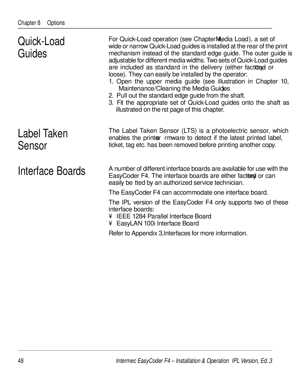 Intermec F4 manual Quick-Load Guides Label Taken Sensor Interface Boards 