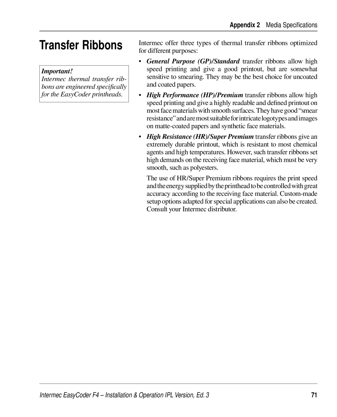 Intermec F4 manual Transfer Ribbons 