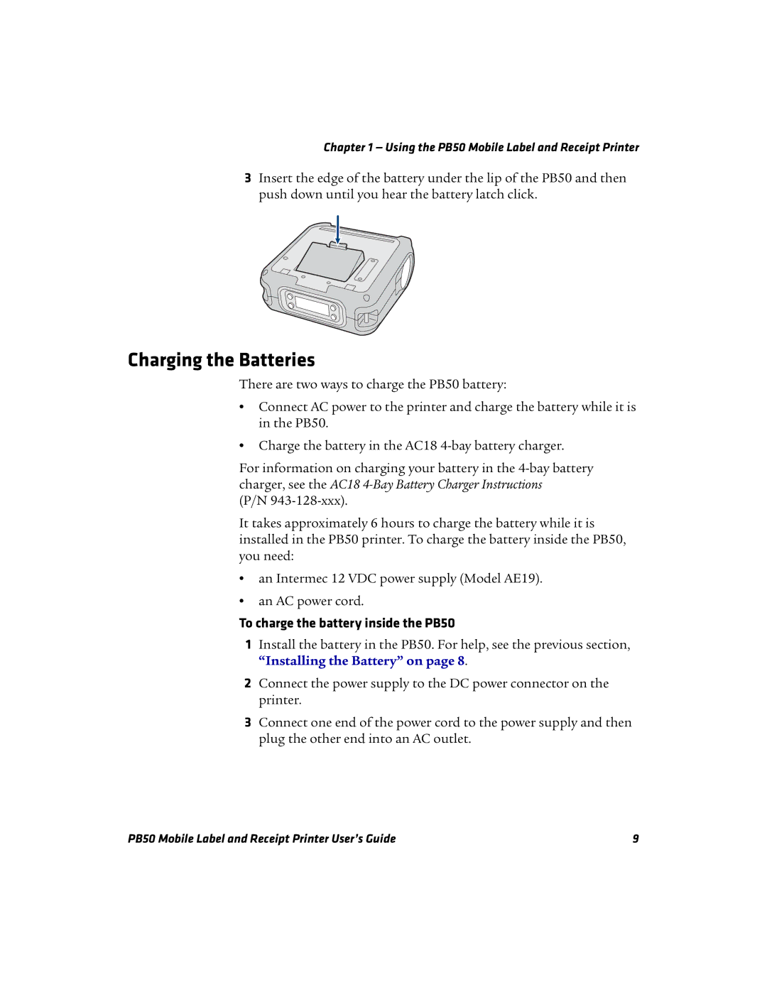 Intermec manual Charging the Batteries, To charge the battery inside the PB50 