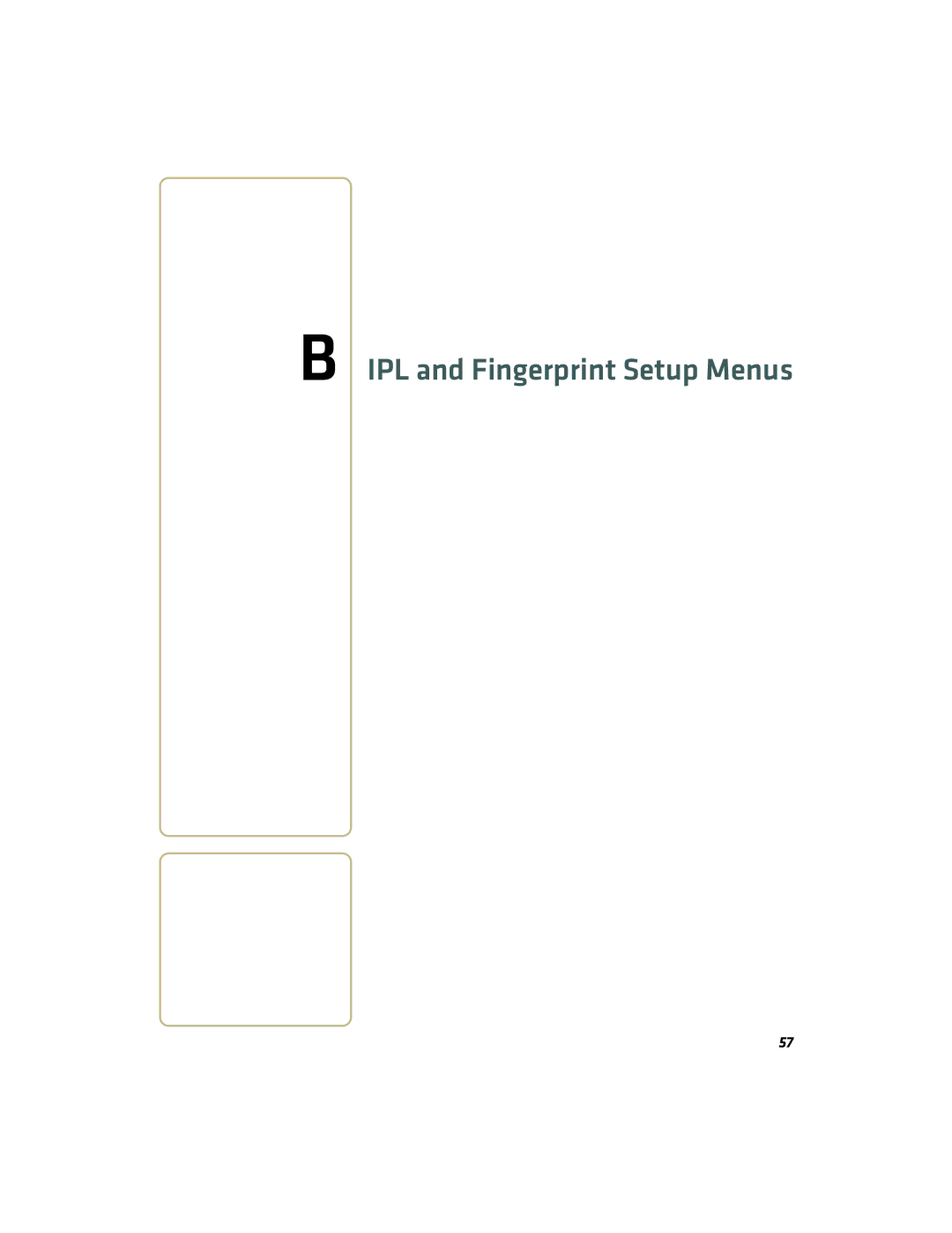 Intermec PB50 manual IPL and Fingerprint Setup Menus 