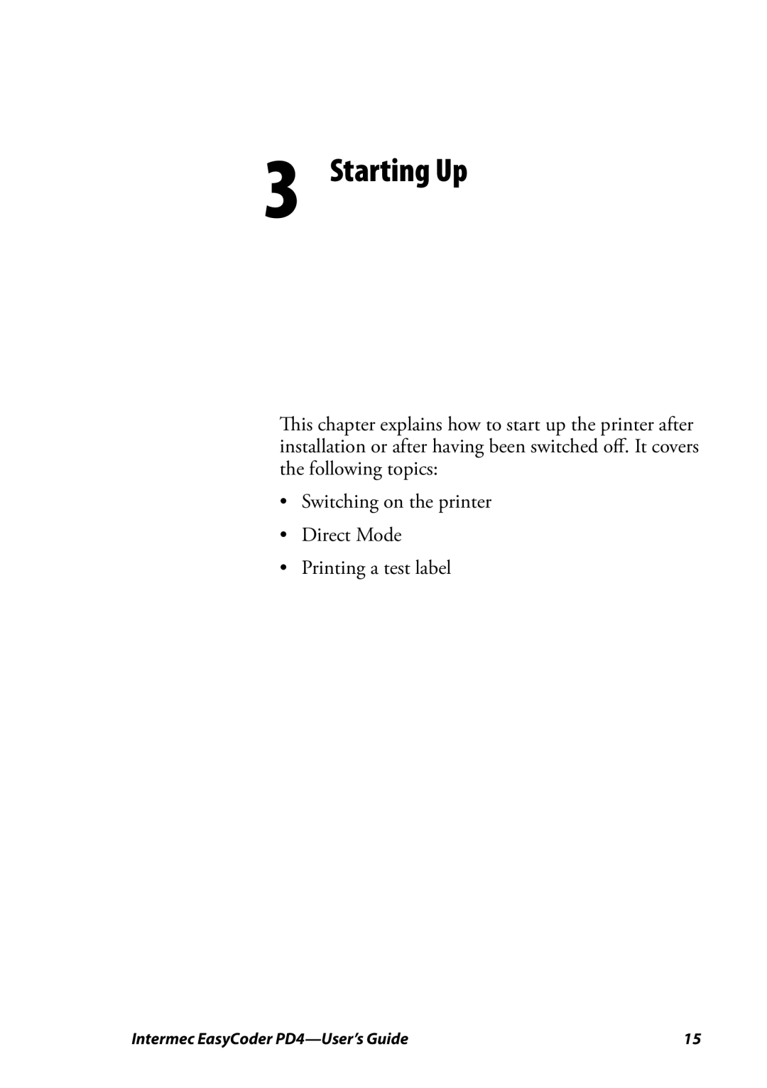 Intermec PD4 manual Starting Up 