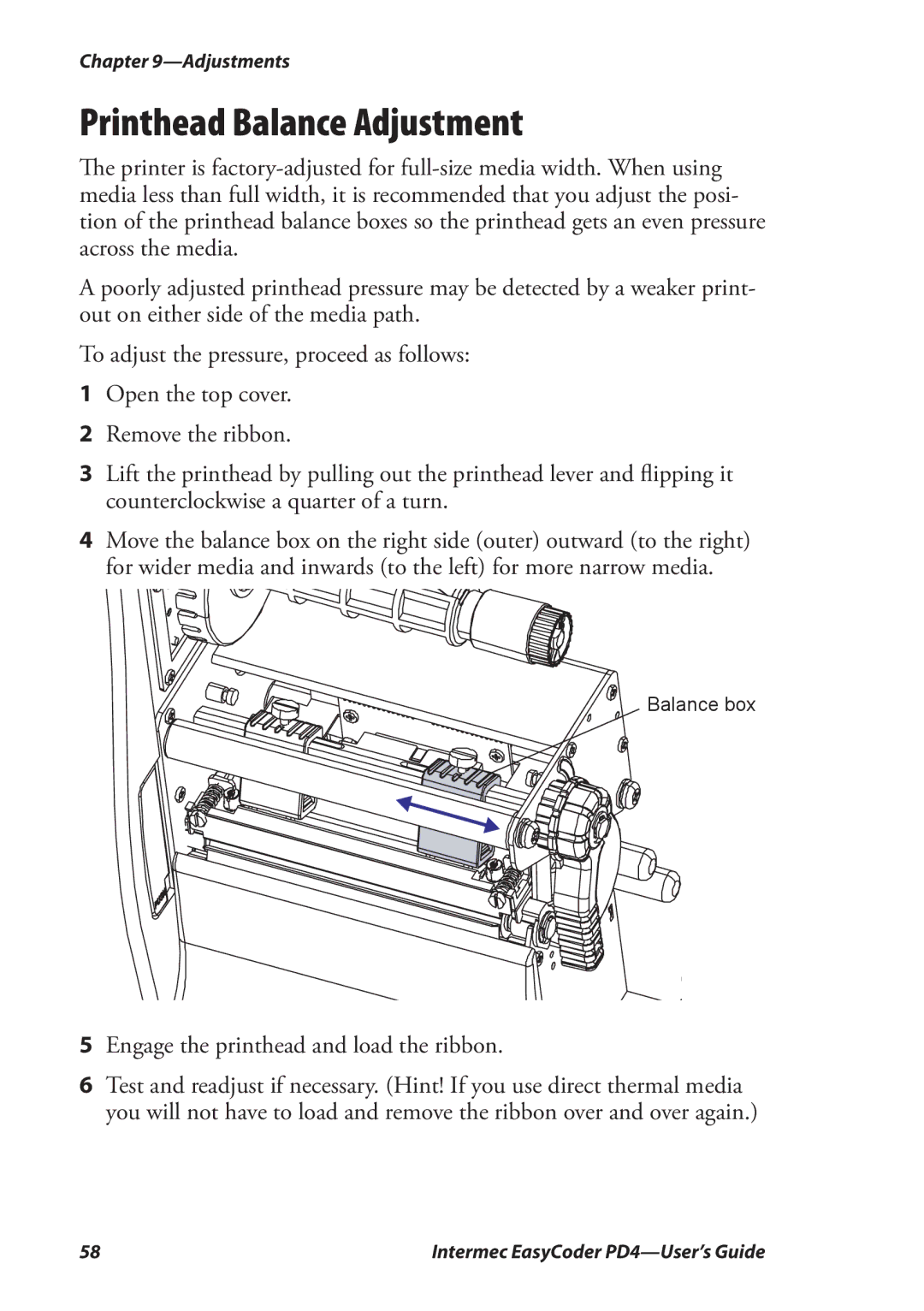 Intermec PD4 manual Printhead Balance Adjustment, Engage the printhead and load the ribbon 