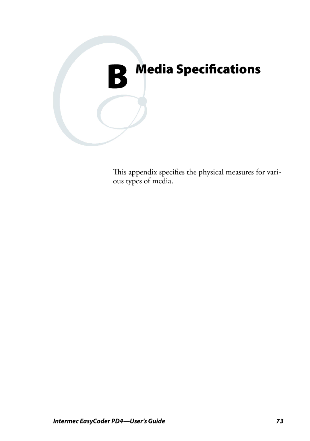 Intermec PD4 manual Media Speciﬁcations 