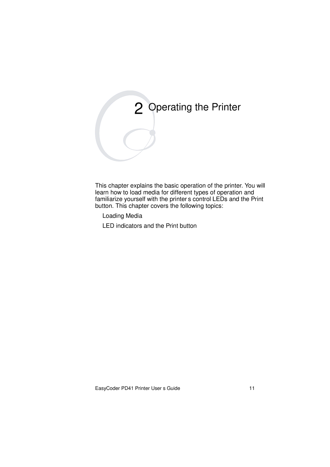 Intermec PD41 manual Operating the Printer 