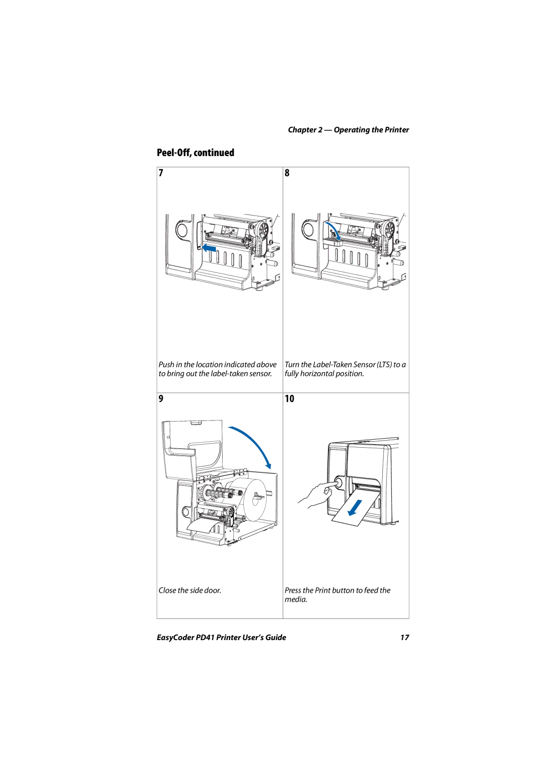 Intermec PD41 manual Close the side door Press the Print button to feed the media 