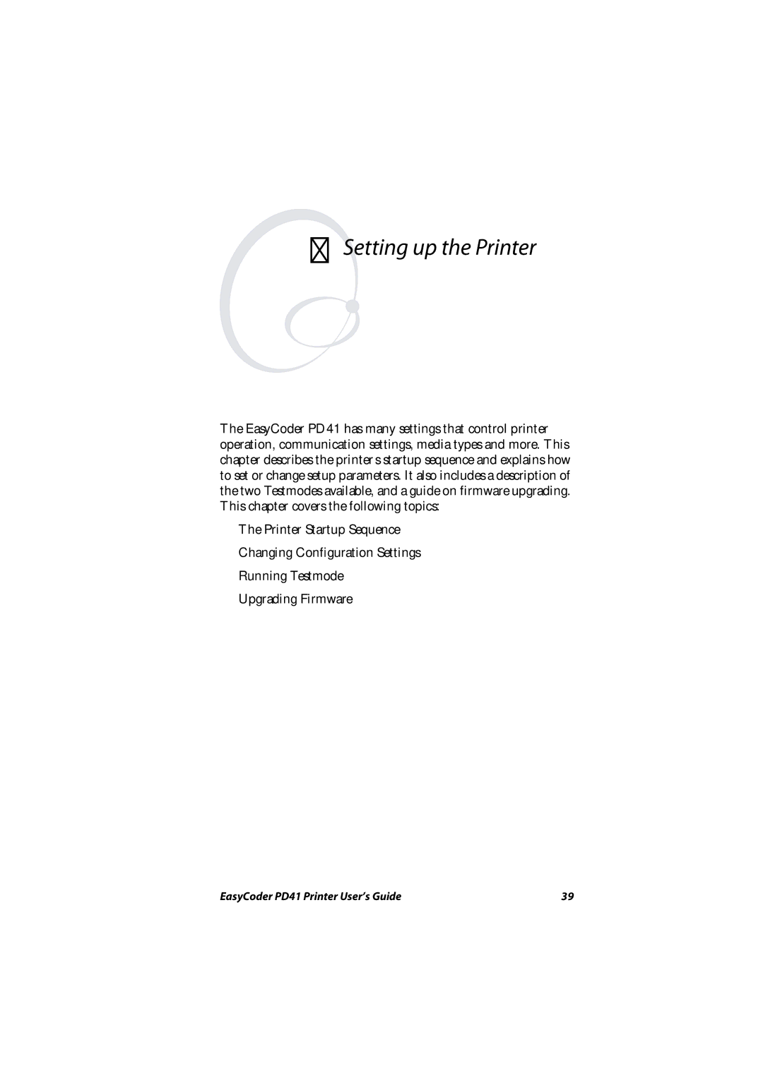 Intermec PD41 manual Setting up the Printer 