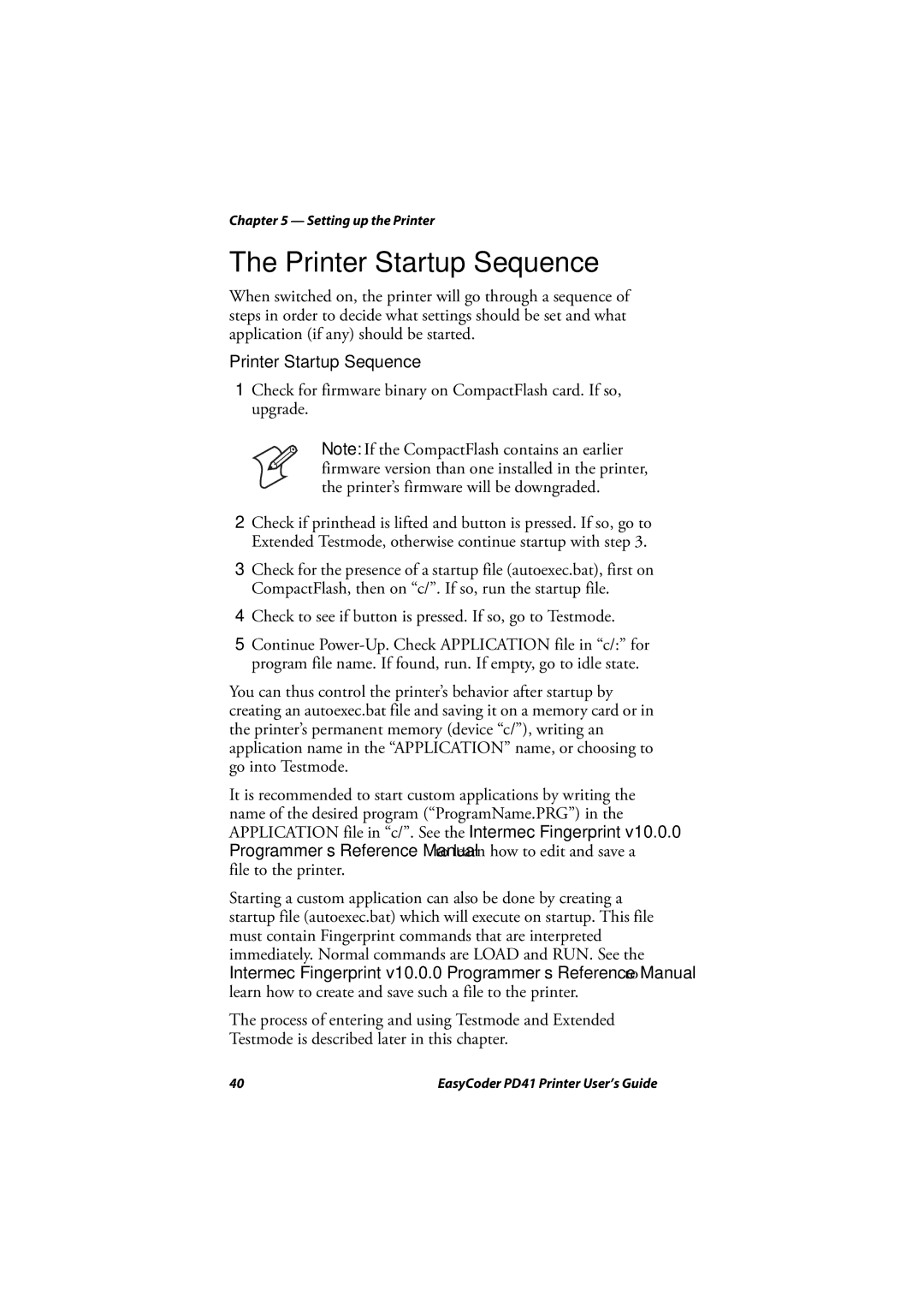 Intermec PD41 manual Printer Startup Sequence 
