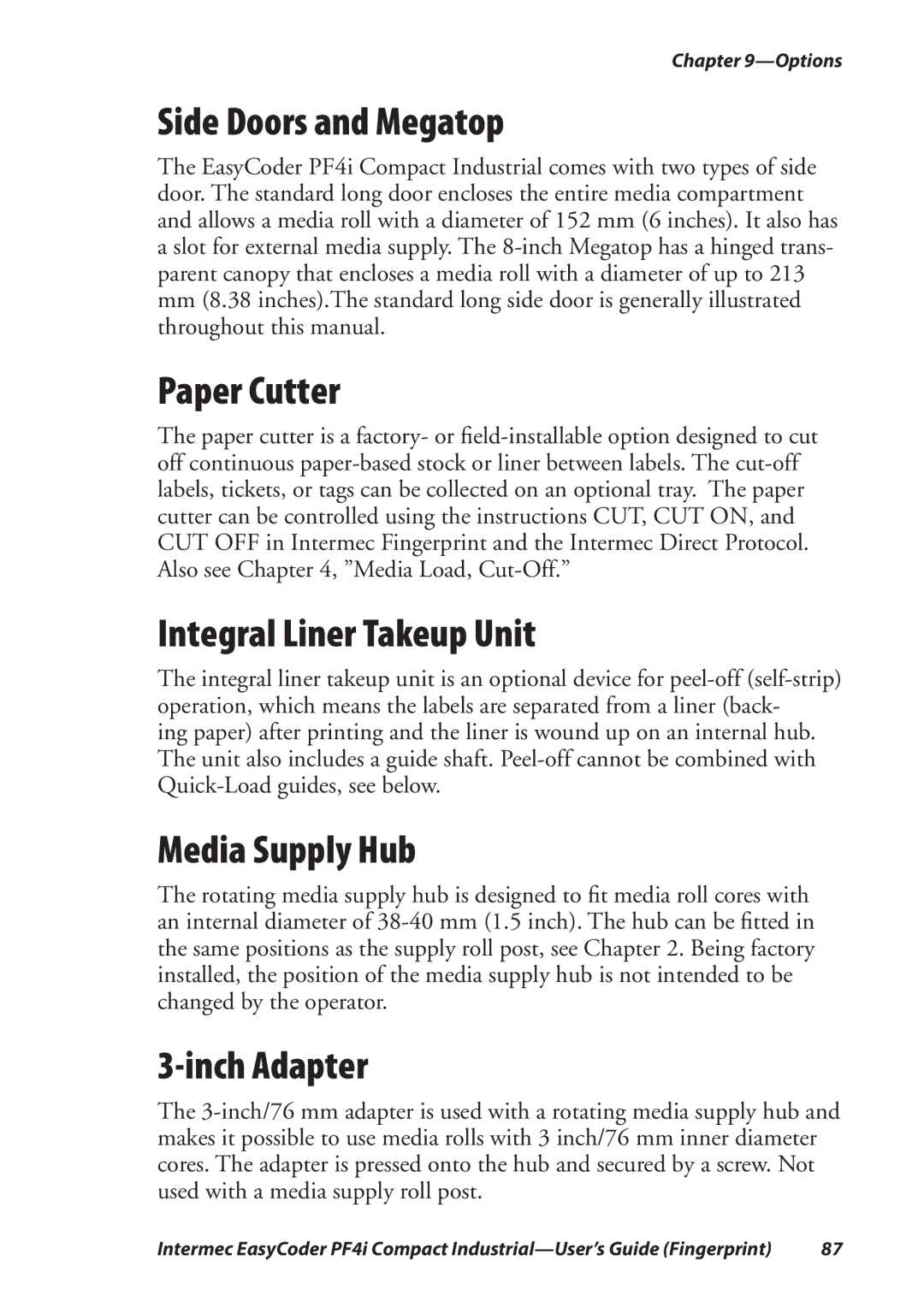 Intermec PF4I manual Side Doors and Megatop, Paper Cutter, Integral Liner Takeup Unit, Media Supply Hub, Inch Adapter 