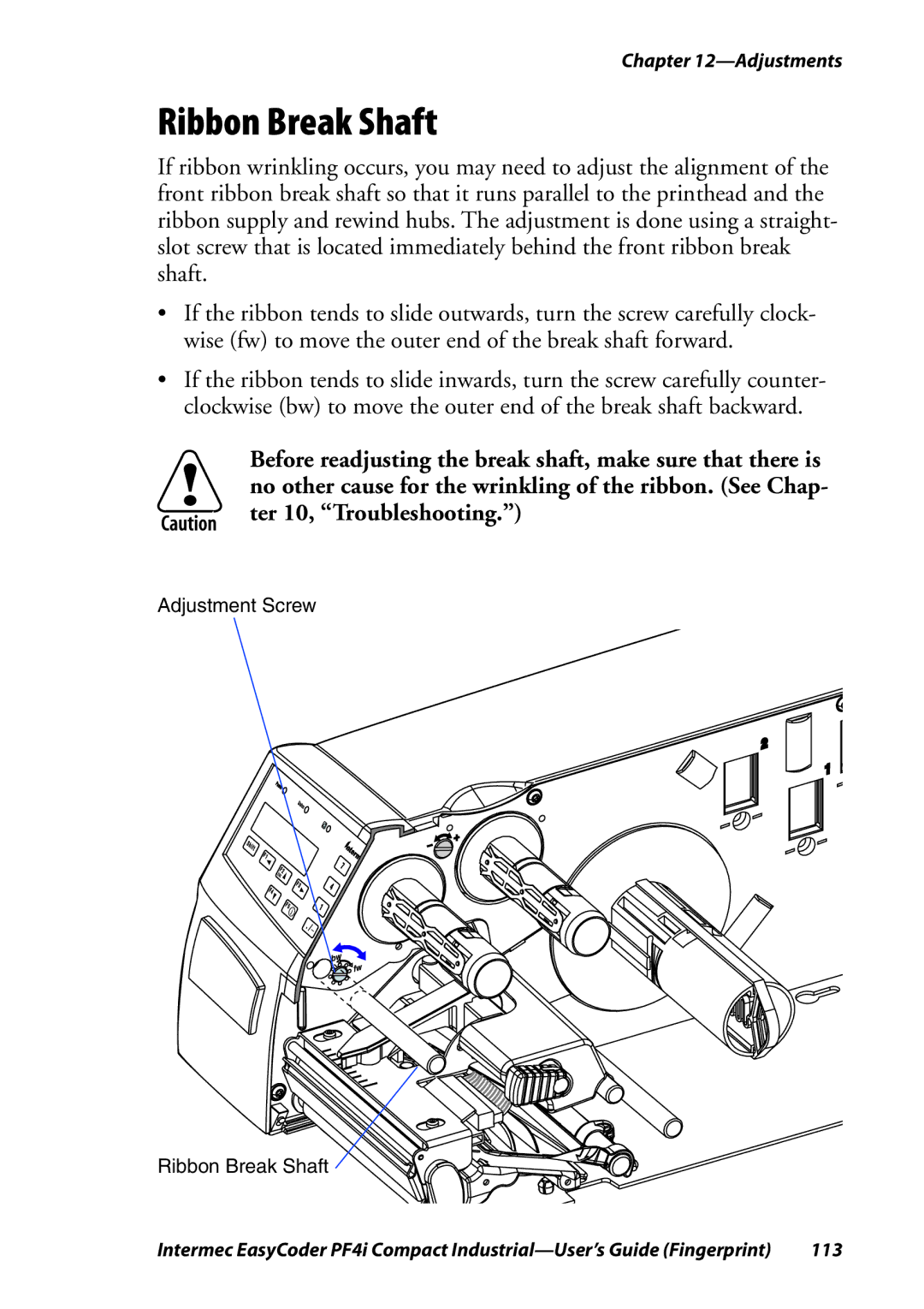 Intermec PF4I manual Ribbon Break Shaft 