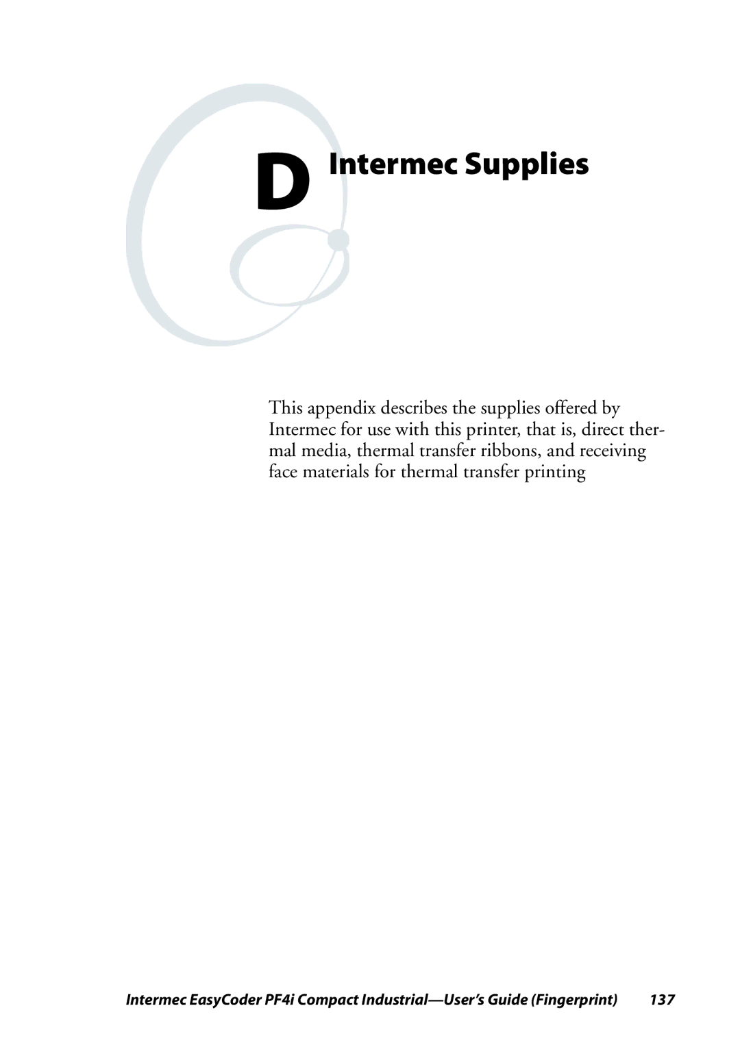 Intermec PF4I manual Intermec Supplies 