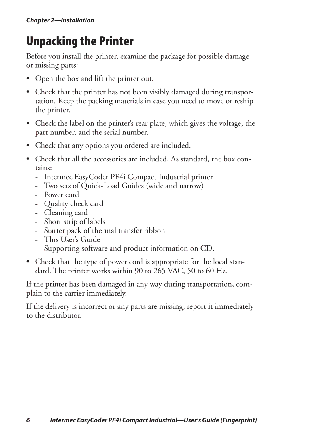 Intermec PF4I manual Unpacking the Printer 