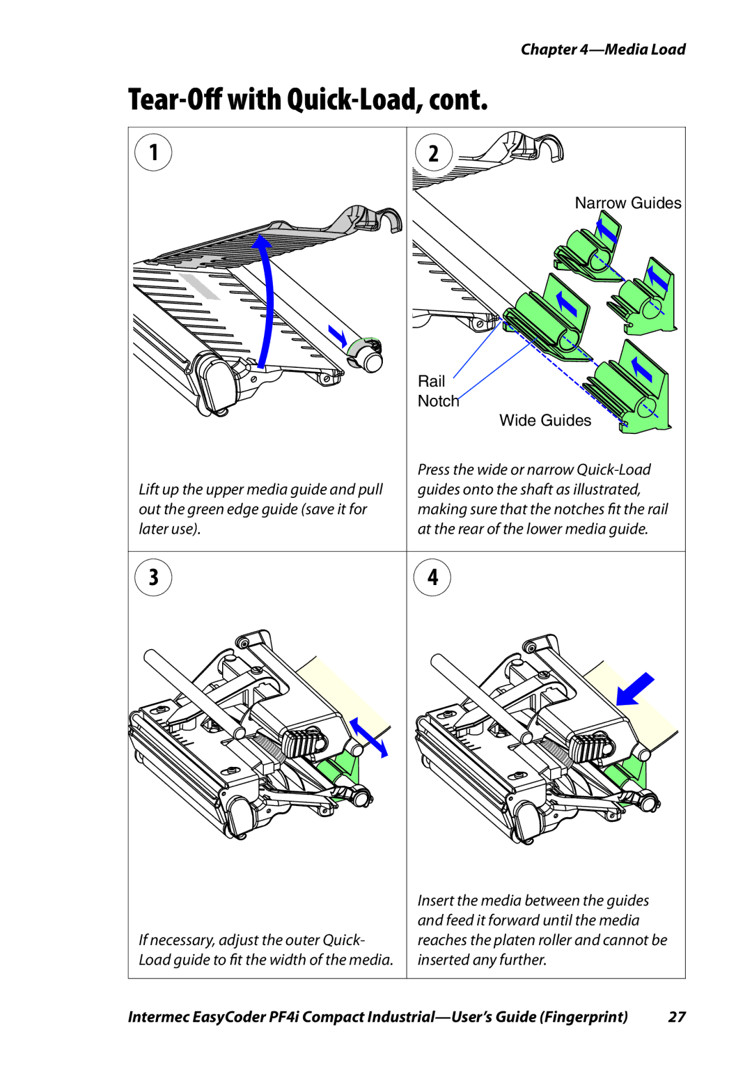 Intermec PF4I manual Tear-Oﬀ with Quick-Load, Narrow Guides Rail Notch Wide Guides 