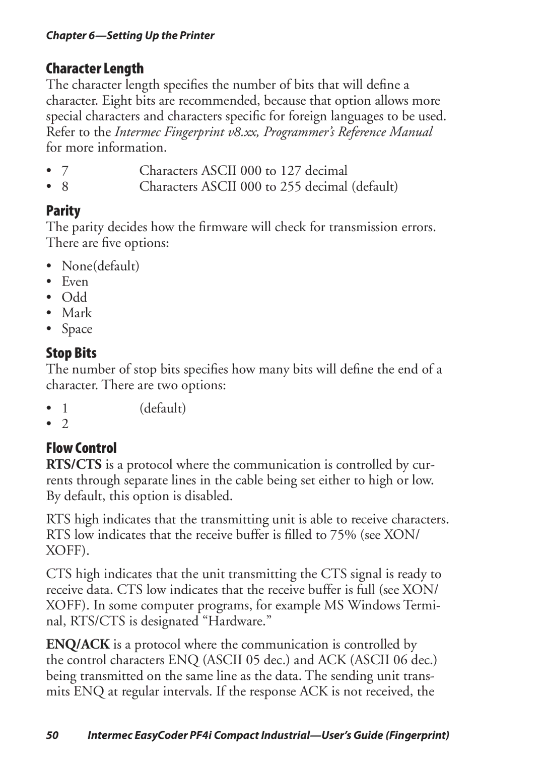 Intermec PF4I manual Character Length, Parity, Stop Bits, Flow Control 