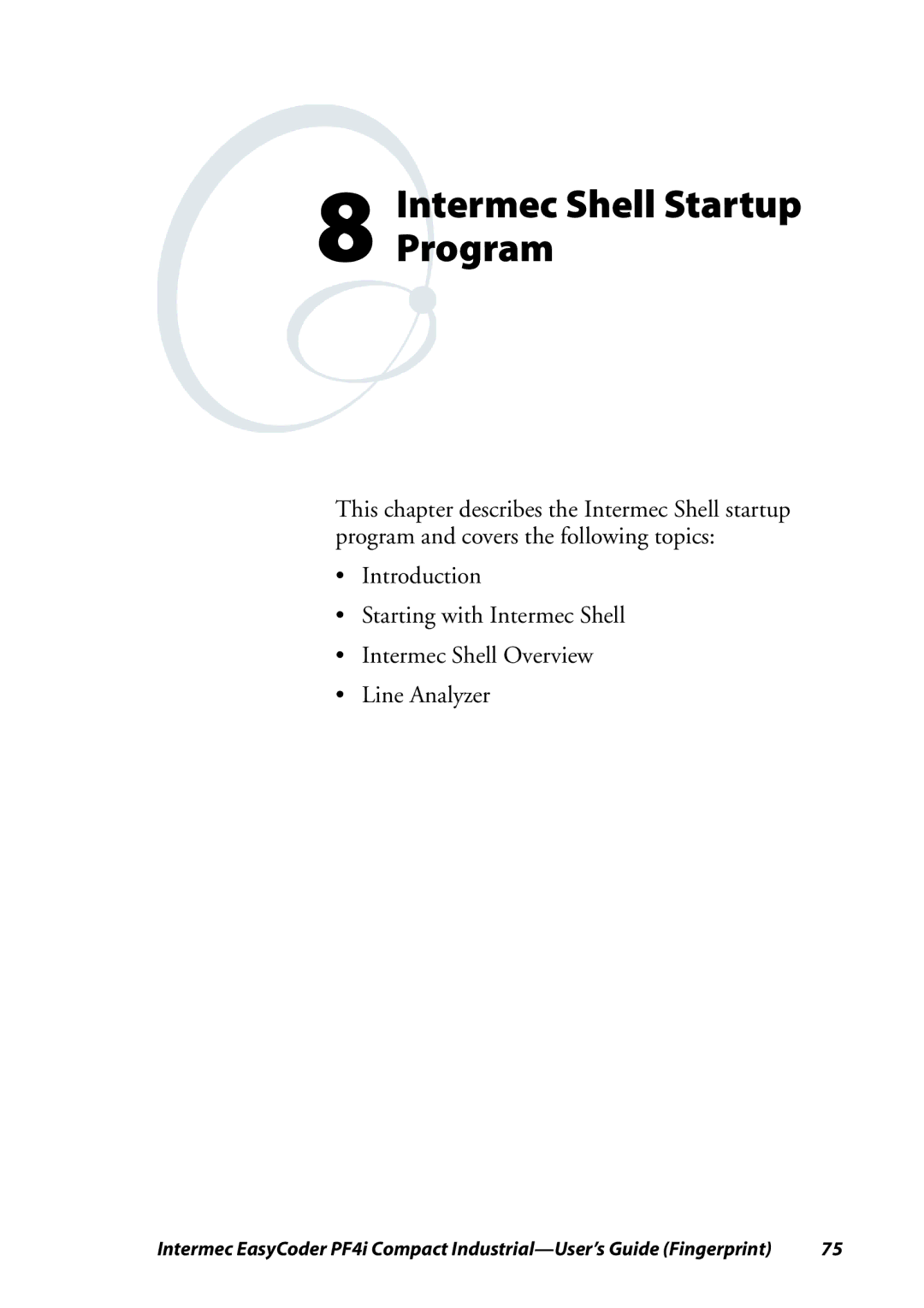 Intermec PF4I manual Intermec Shell Startup Program 