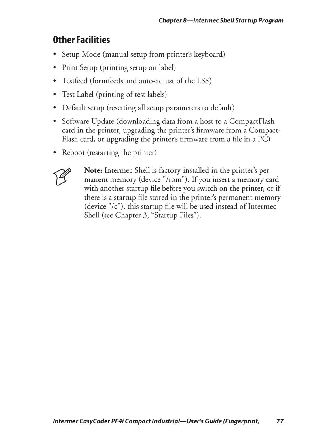 Intermec PF4I manual Other Facilities, Reboot restarting the printer 