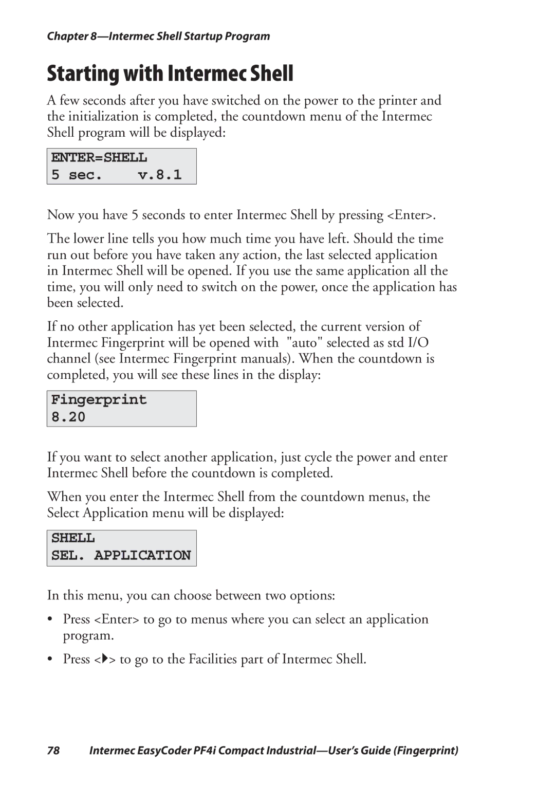 Intermec PF4I manual Starting with Intermec Shell, Fingerprint 