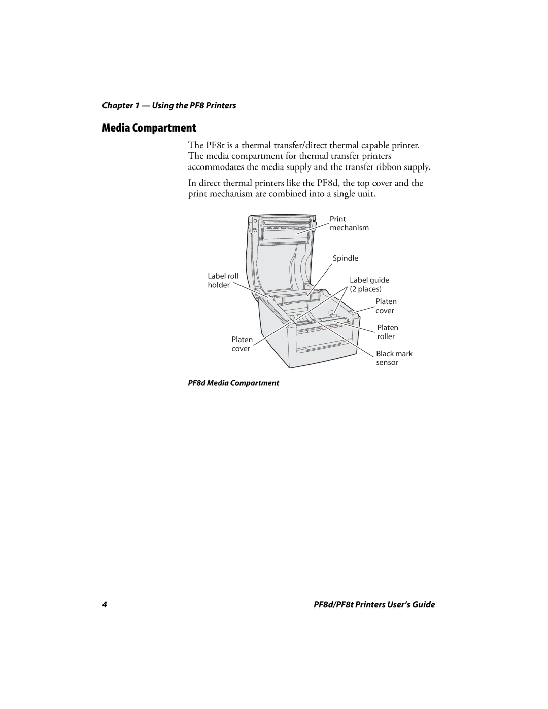 Intermec PF8D, PF8T manual Media Compartment 