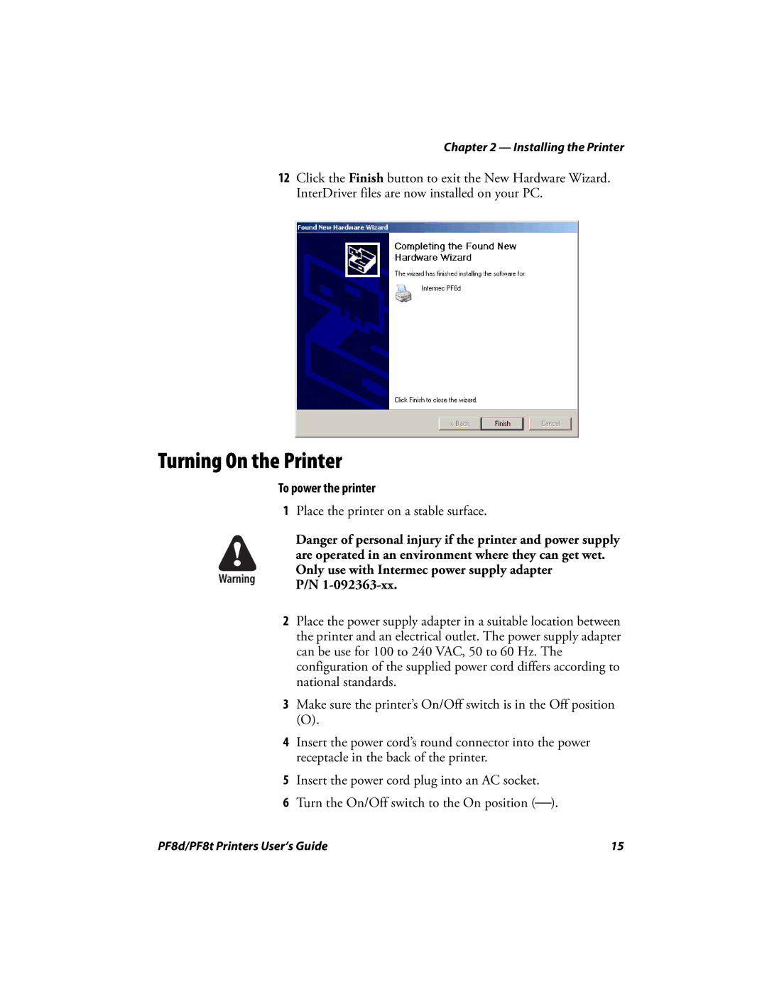 Intermec PF8T, PF8D manual Turning On the Printer, To power the printer 