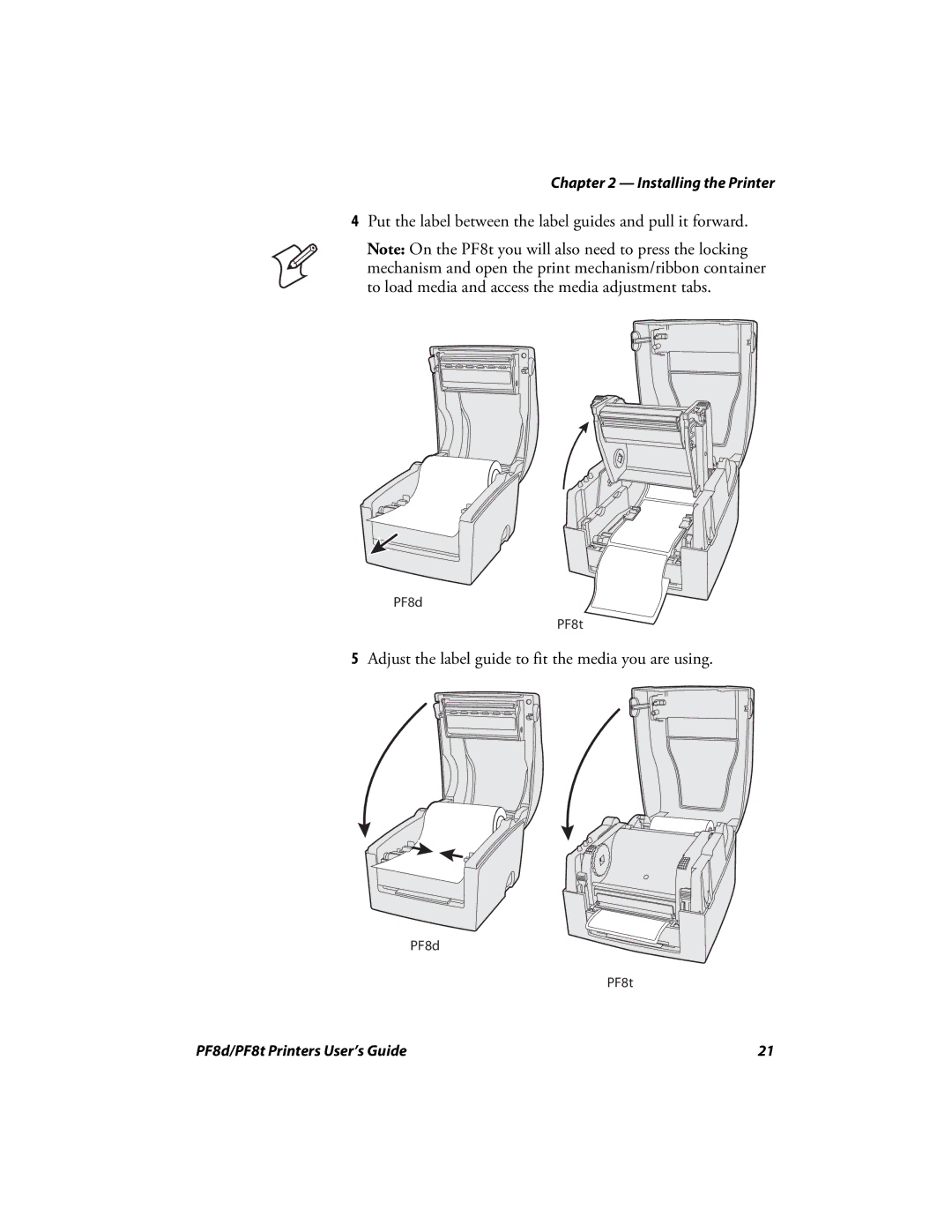 Intermec PF8T, PF8D manual Put the label between the label guides and pull it forward 