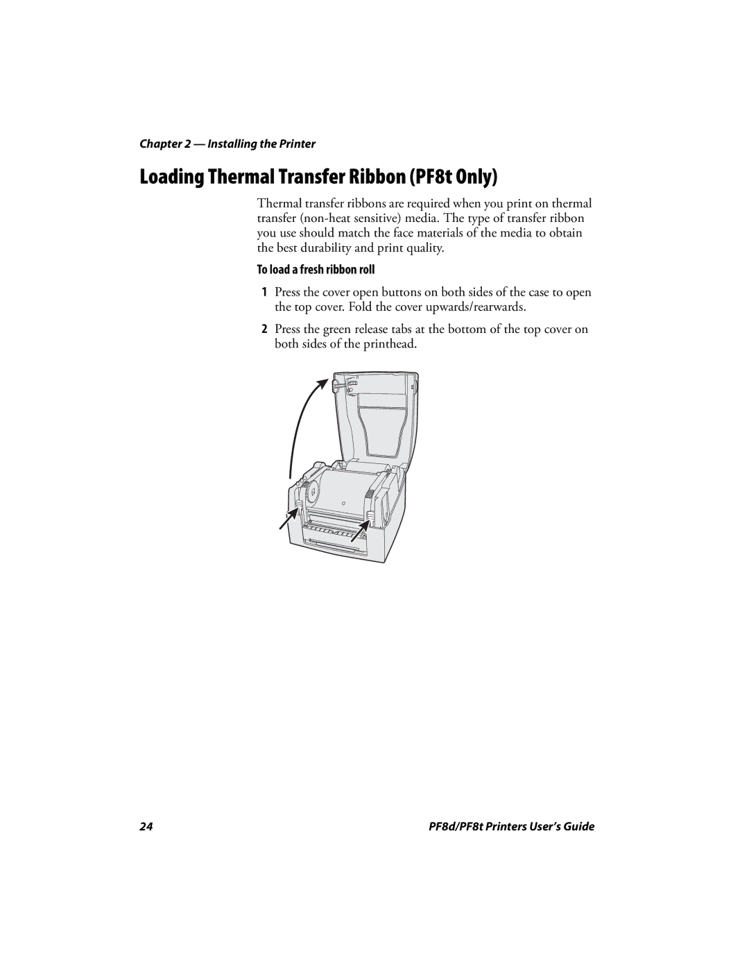 Intermec PF8D, PF8T manual Loading Thermal Transfer Ribbon PF8t Only, To load a fresh ribbon roll 