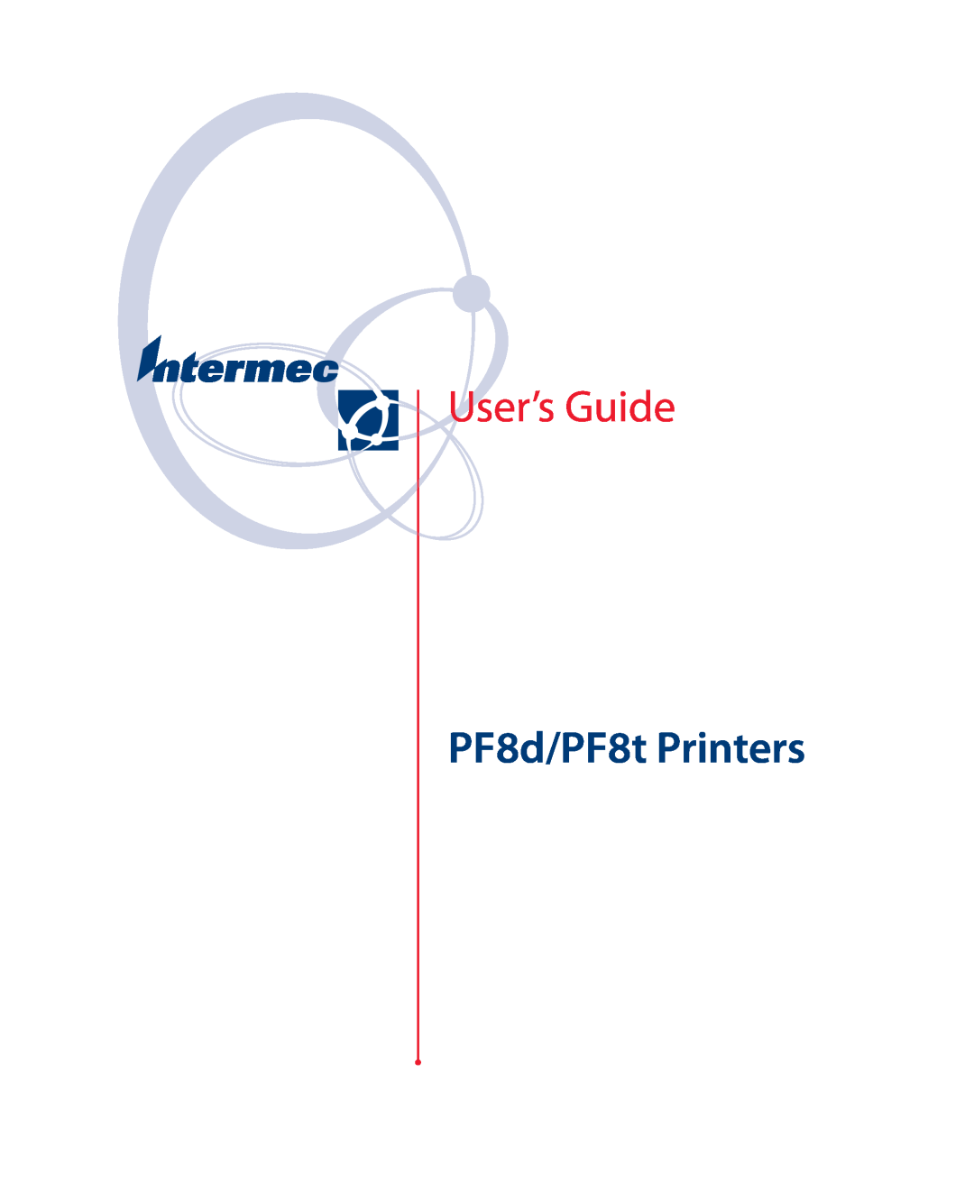 Intermec PF8D, PF8T manual User’s Guide, PF8d/PF8t Printers 