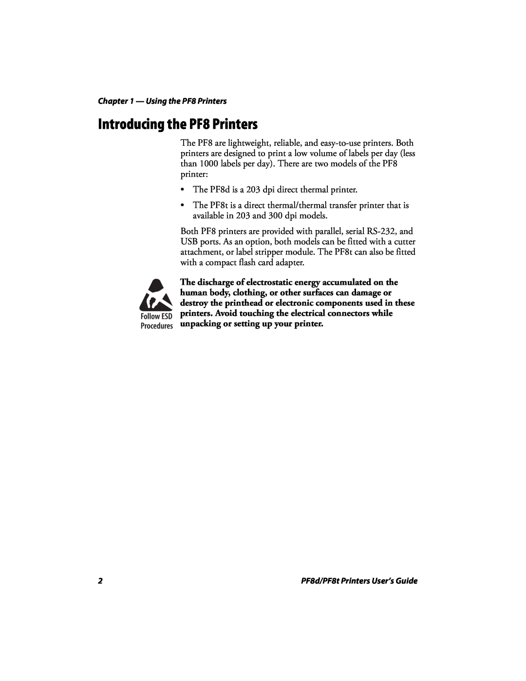 Intermec PF8D, PF8T manual Introducing the PF8 Printers 