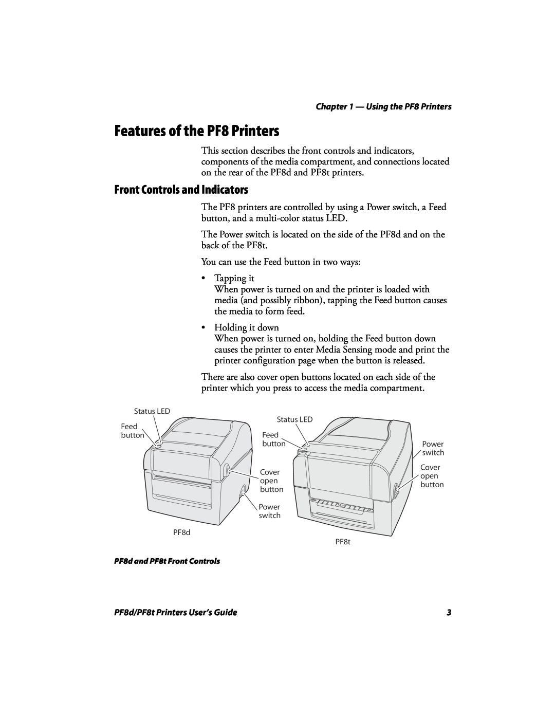 Intermec PF8T, PF8D manual Features of the PF8 Printers, Front Controls and Indicators 