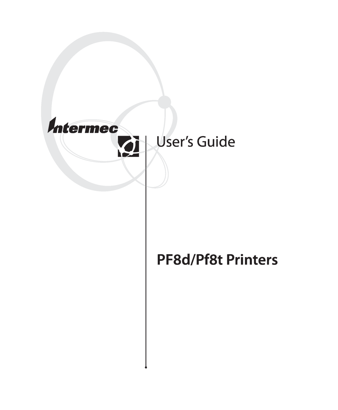 Intermec PF8T, PF8D manual User’s Guide, PF8d/Pf8t Printers 