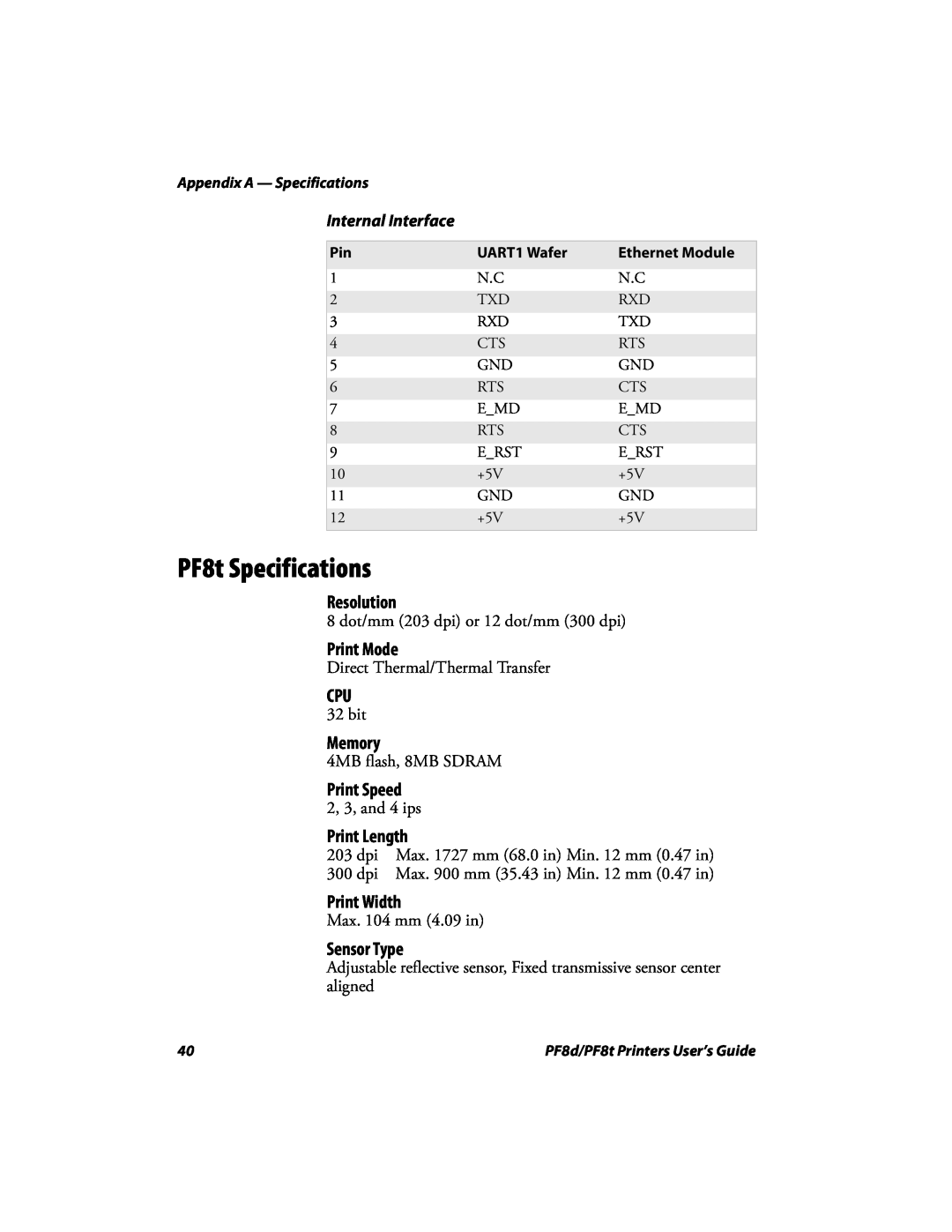 Intermec PF8D, PF8T manual PF8t Specifications, Internal Interface 