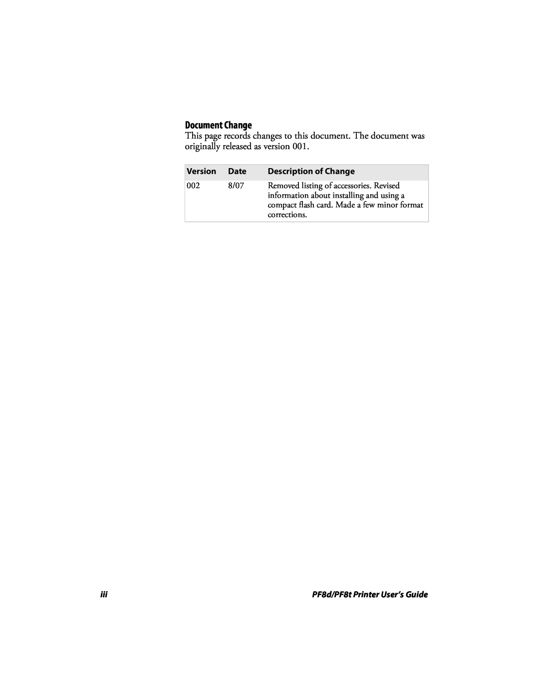 Intermec PF8T, PF8D manual Document Change, Version Date, Description of Change, PF8d/PF8t Printer User’s Guide 