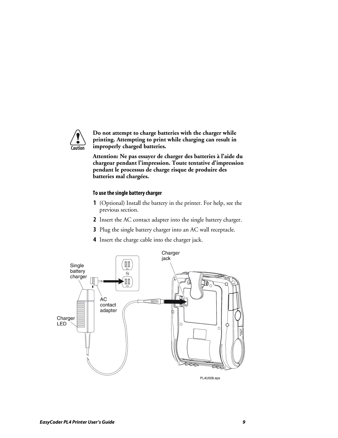 Intermec PL4 manual To use the single battery charger 