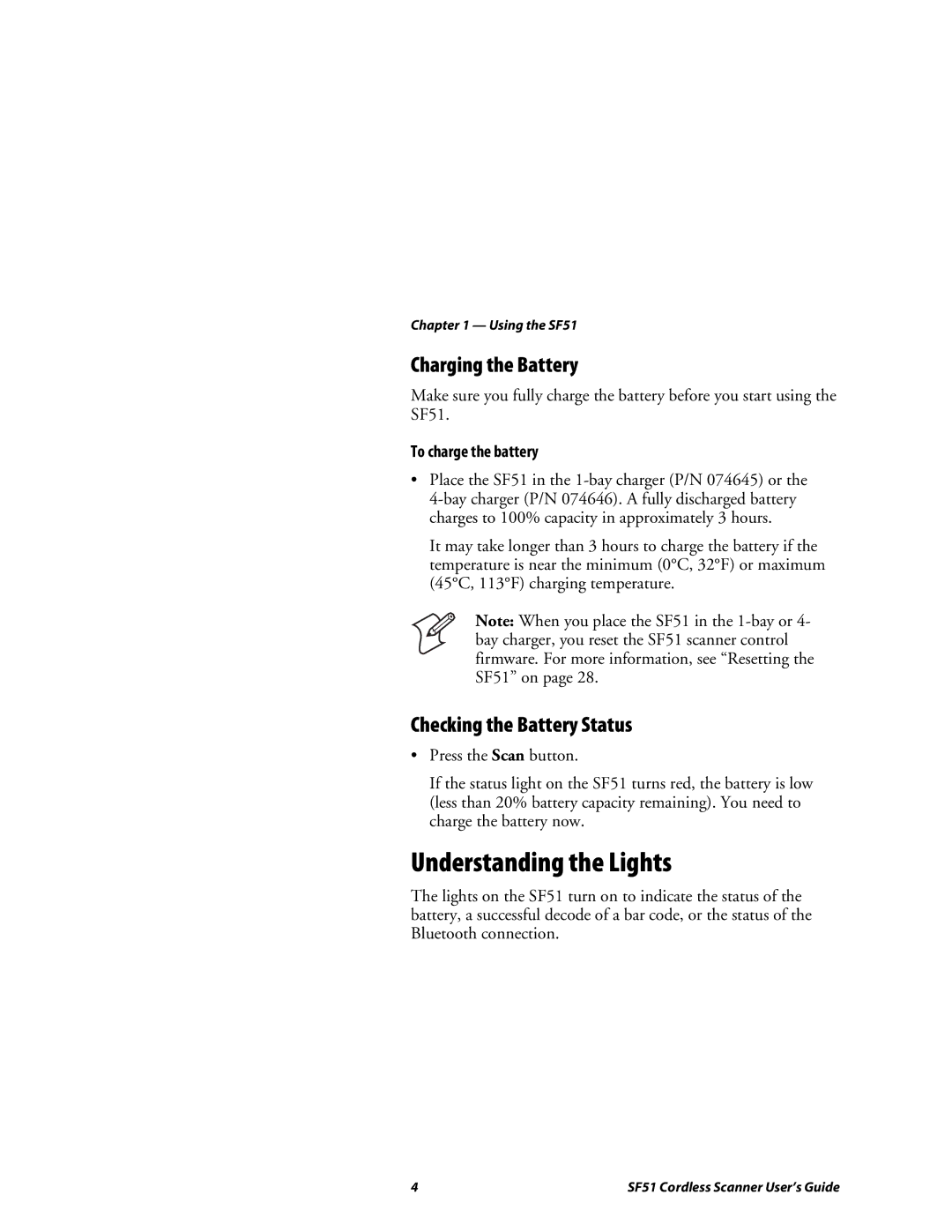 Intermec SF51 manual Understanding the Lights, Charging the Battery, Checking the Battery Status, To charge the battery 