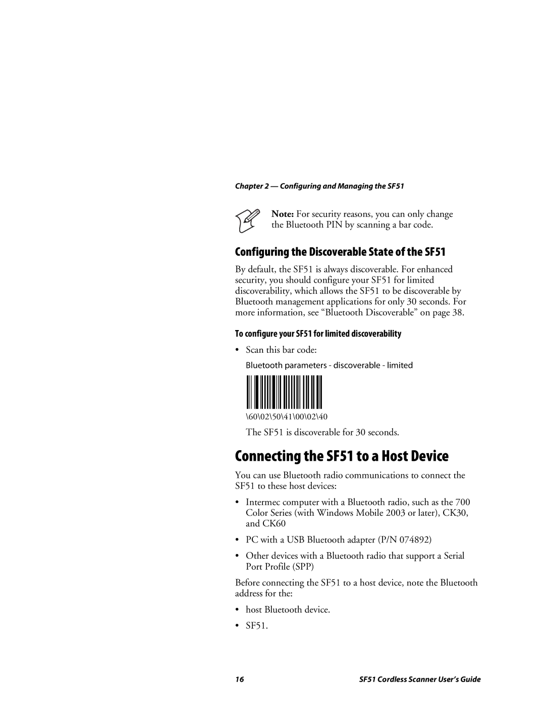 Intermec manual Connecting the SF51 to a Host Device, Configuring the Discoverable State of the SF51 