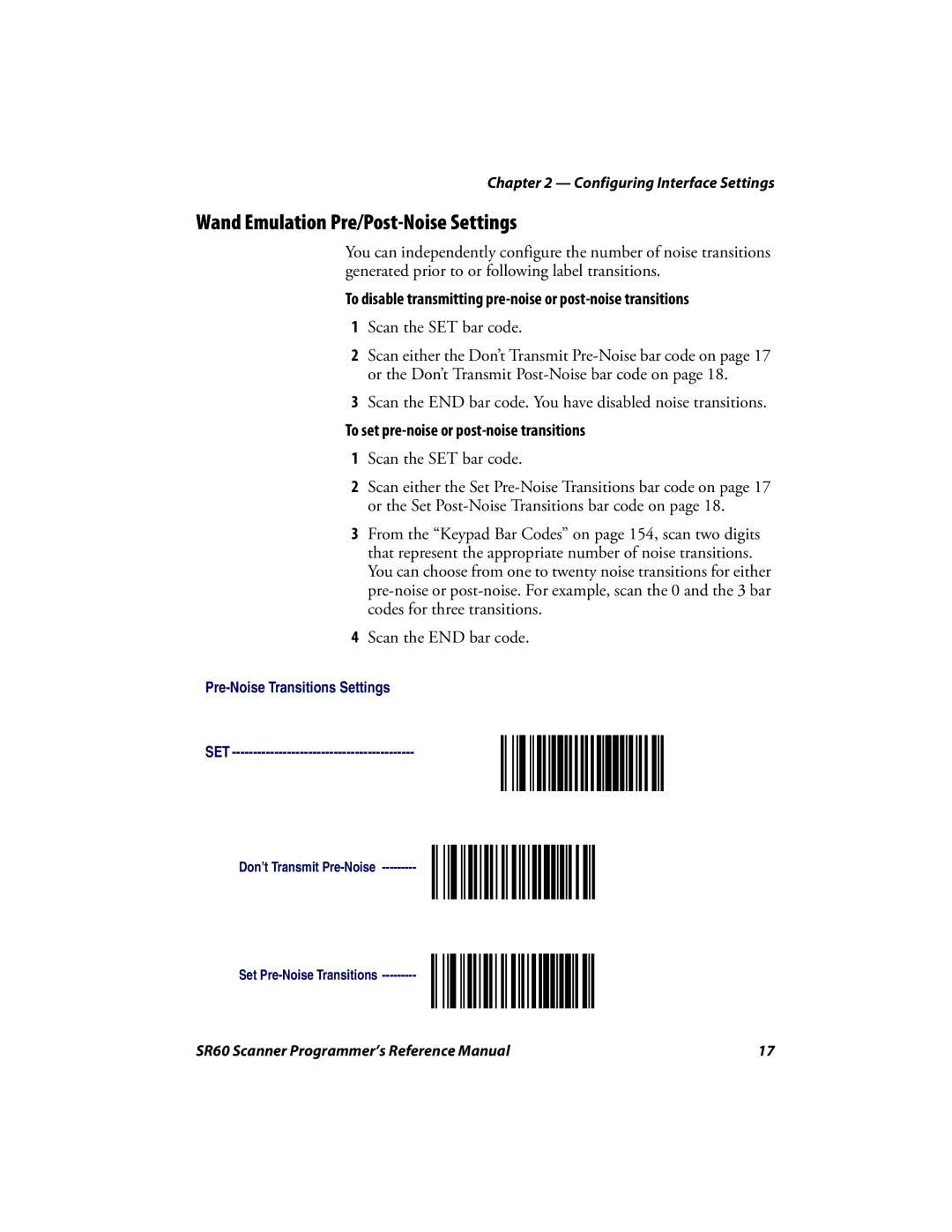 Intermec SR60 manual Wand Emulation Pre/Post-Noise Settings, To disable transmitting pre-noise or post-noise transitions 