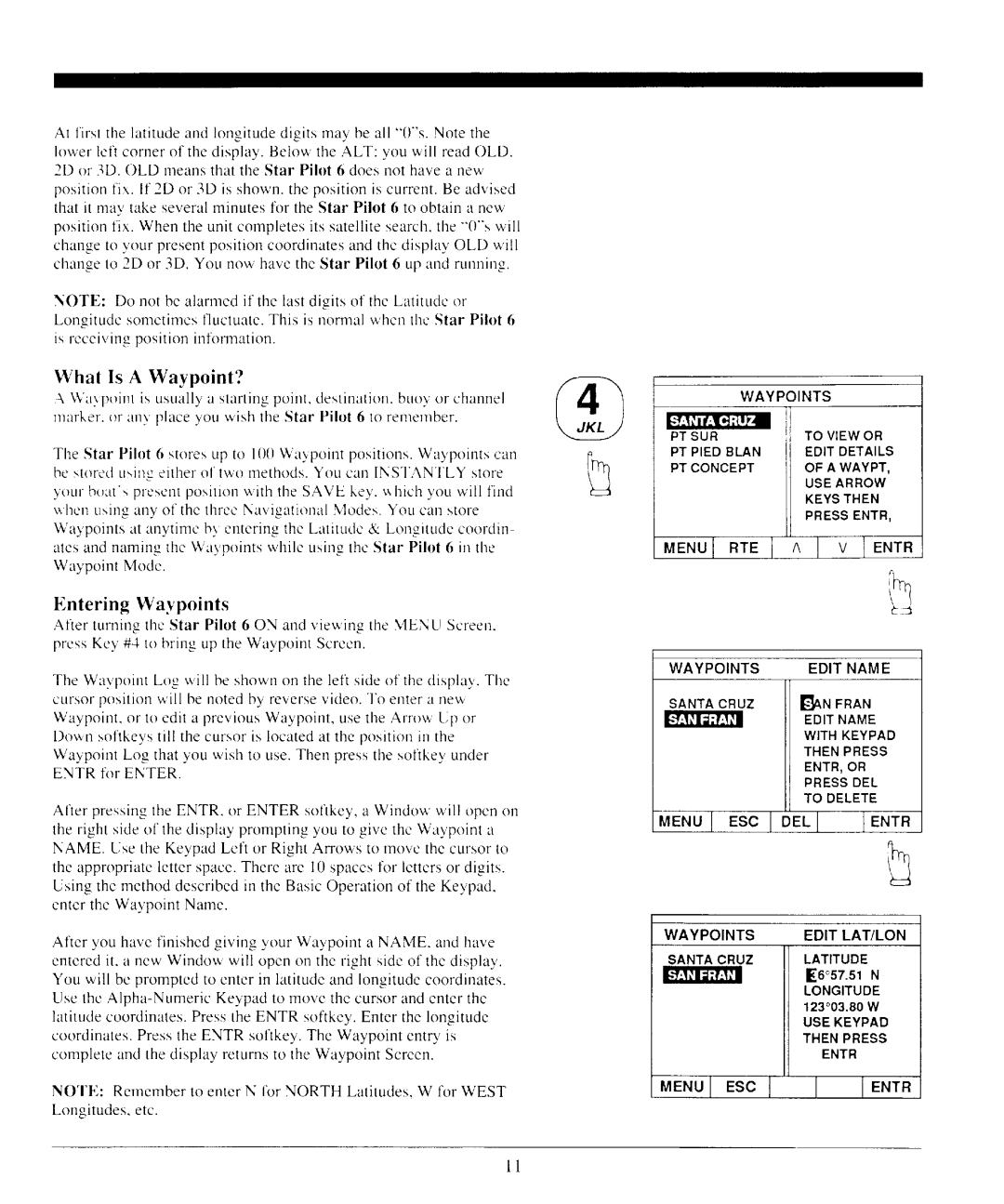 Interphase Tech Star Pilot 6 manual What Is a Waypoint?, EnteringWaypoints, N U Ie S C 