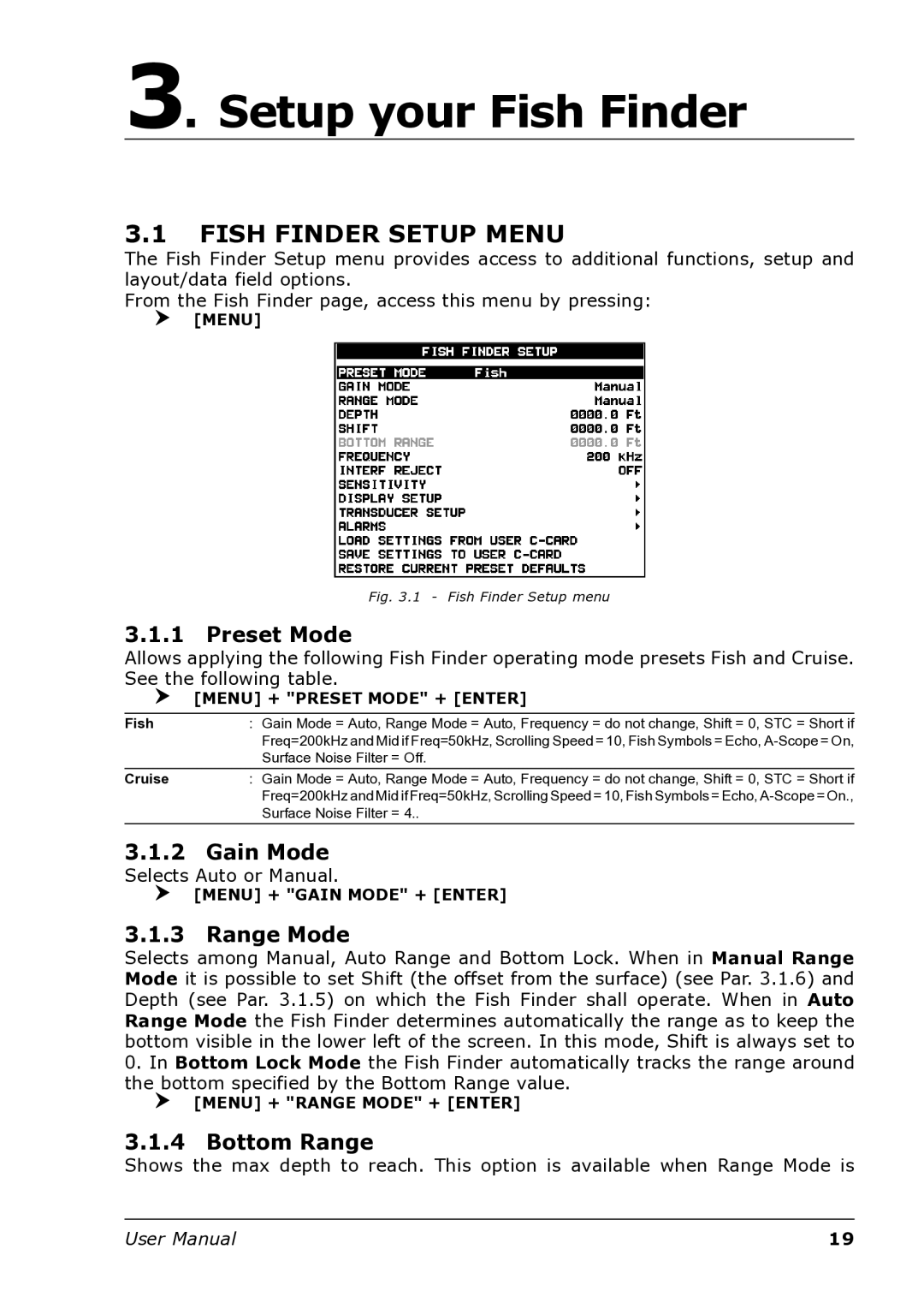 Interphase Tech U1-BBFF-DFN user manual Setup your Fish Finder, Fish Finder Setup Menu 