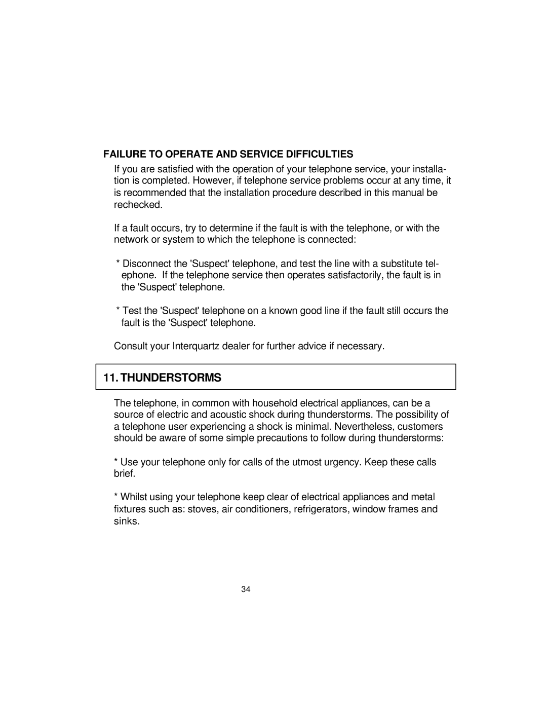 Interquartz 9859 manual Thunderstorms, Failure to Operate and Service Difficulties 