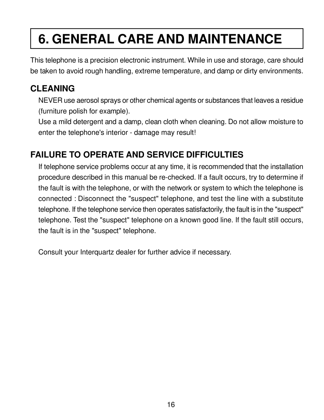 Interquartz IQ331 manual General Care and Maintenance, Cleaning, Failure to Operate and Service Difficulties 