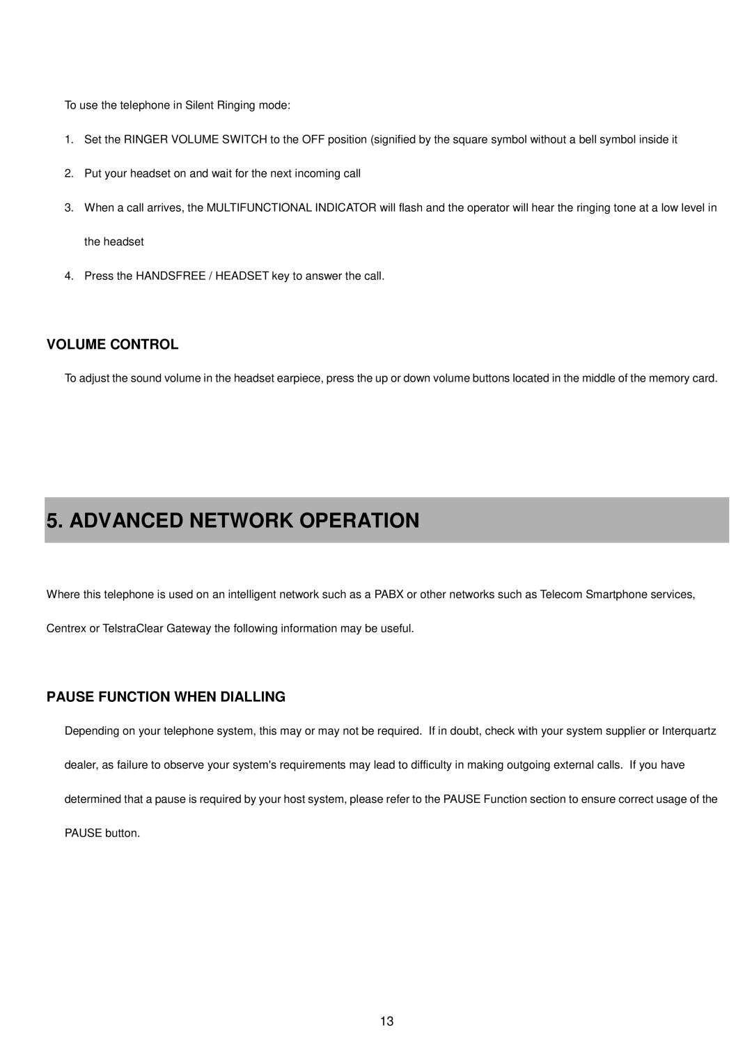 Interquartz IQ333 manual Advanced Network Operation, Volume Control, Pause Function When Dialling 