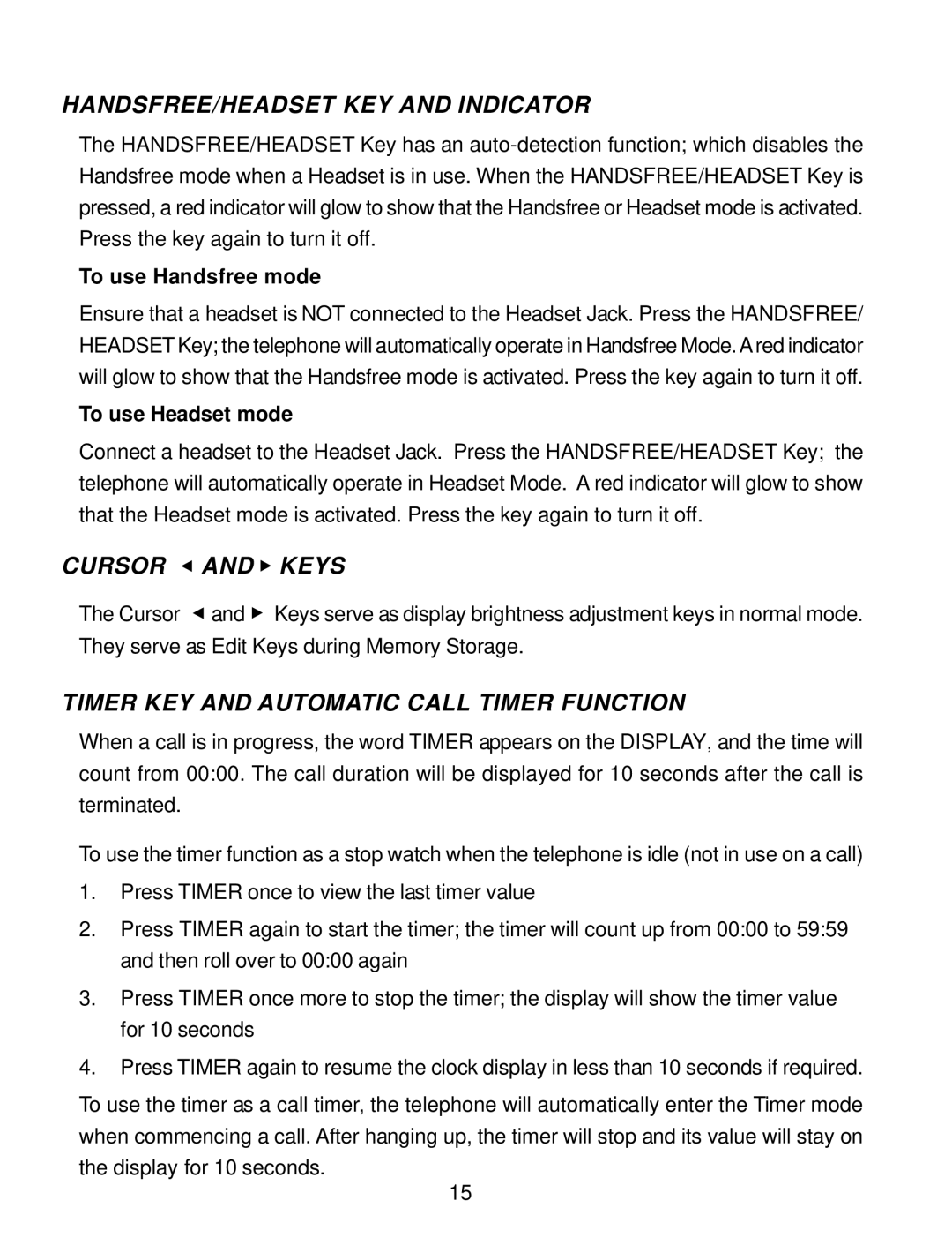 Interquartz IQ750 manual HANDSFREE/HEADSET KEY and Indicator, Cursor and Keys, Timer KEY and Automatic Call Timer Function 