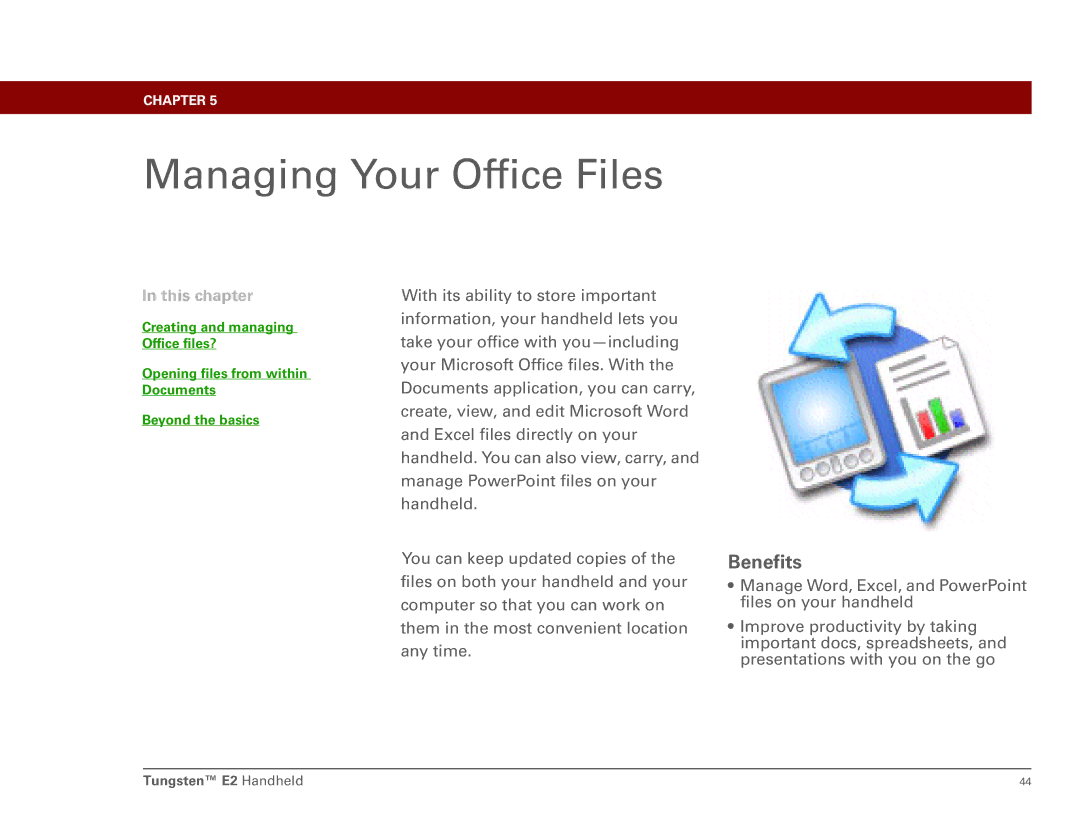 Int'l Wireless E2 manual Managing Your Office Files, Benefits 