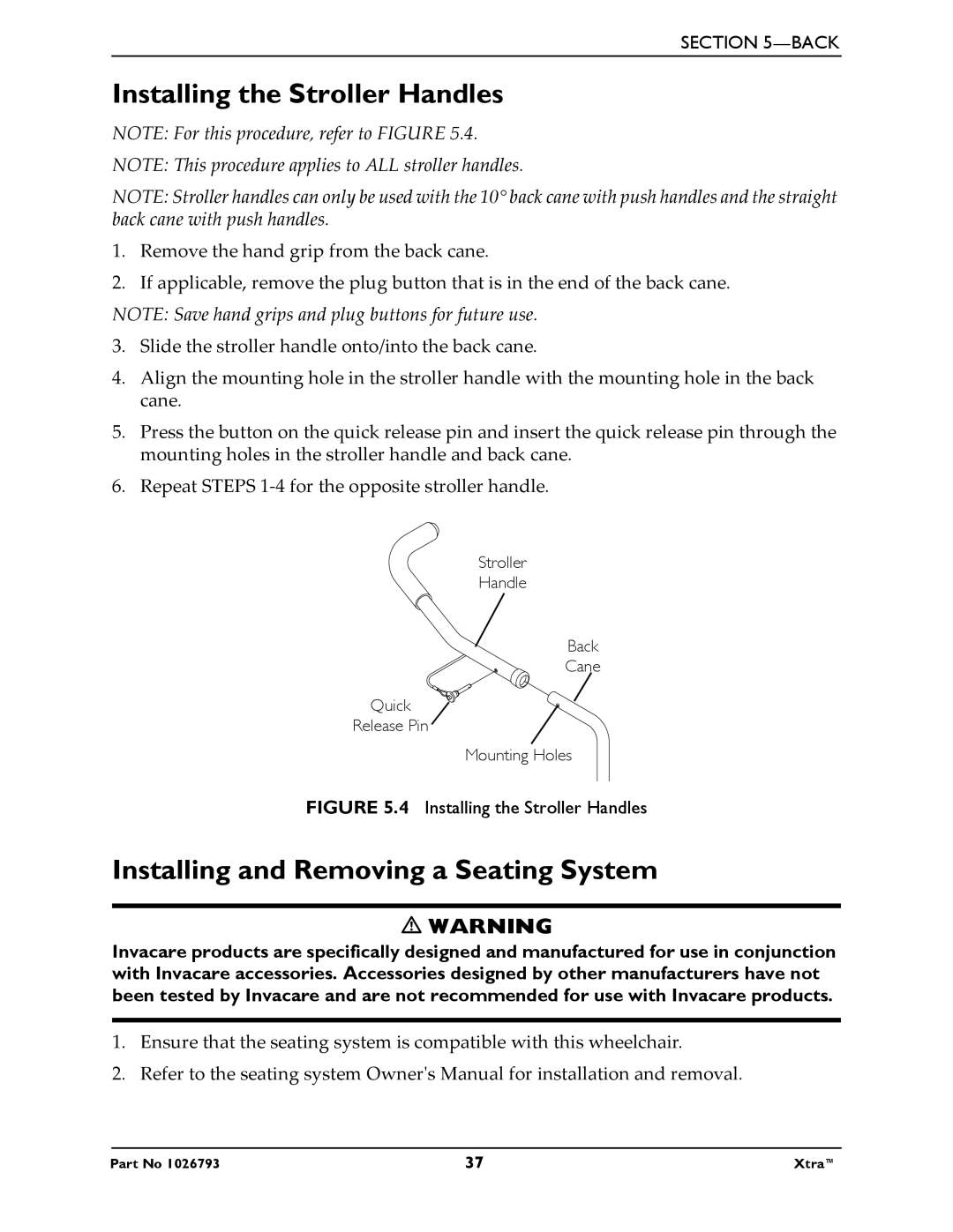 Invacare 1026793 manual Installing the Stroller Handles, Installing and Removing a Seating System 