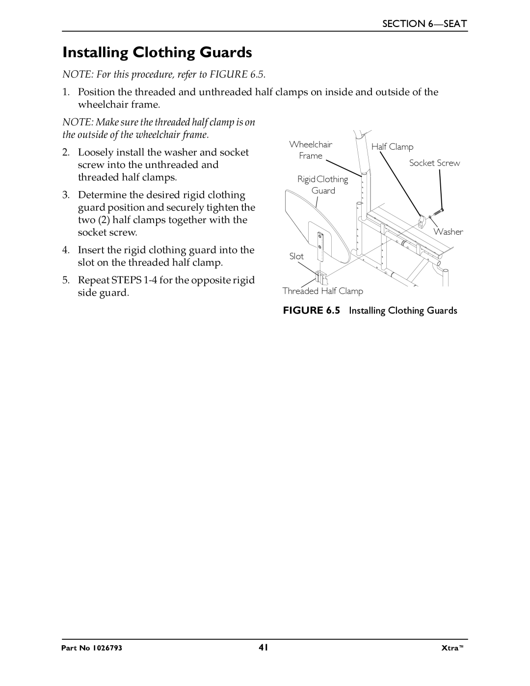 Invacare 1026793 manual Installing Clothing Guards 