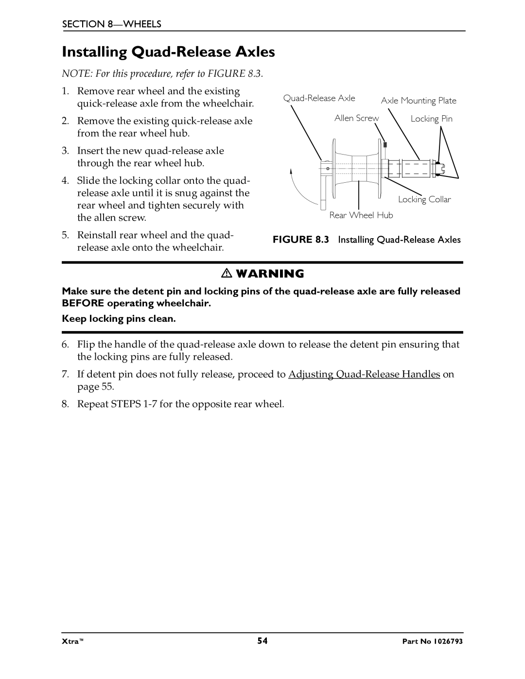 Invacare 1026793 manual Installing Quad-Release Axles 