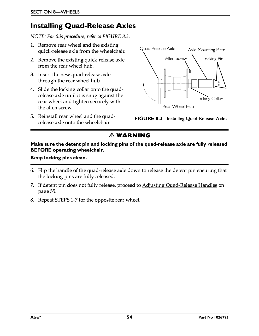Invacare 1026793 manual Installing Quad-Release Axles, NOTE For this procedure, refer to FIGURE 