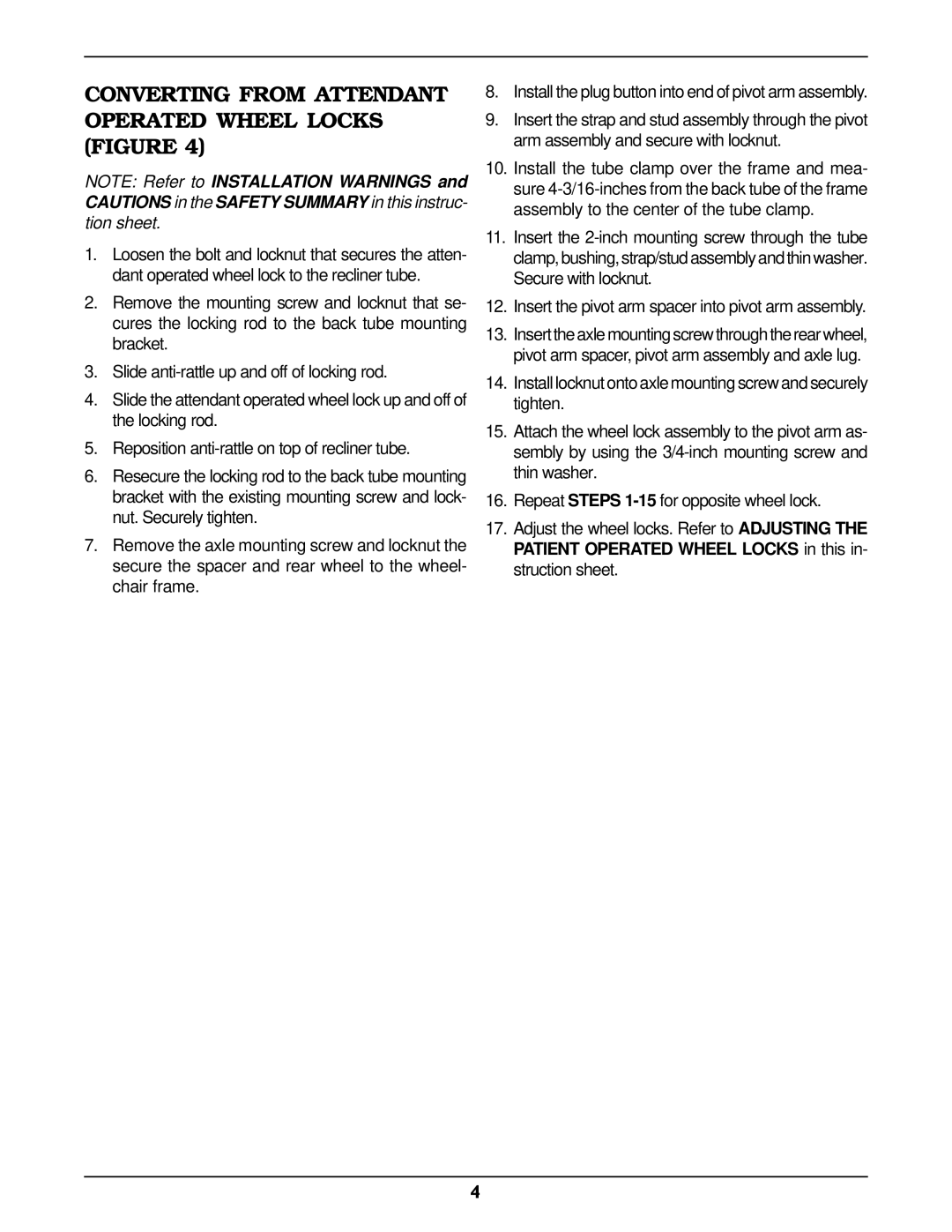 Invacare 1034177 operating instructions Converting from Attendant Operated Wheel Locks Figure 