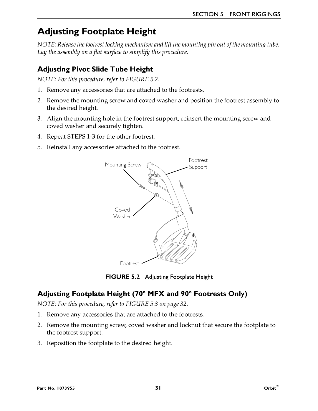 Invacare 1073955 manual Adjusting Footplate Height, Adjusting Pivot Slide Tube Height 