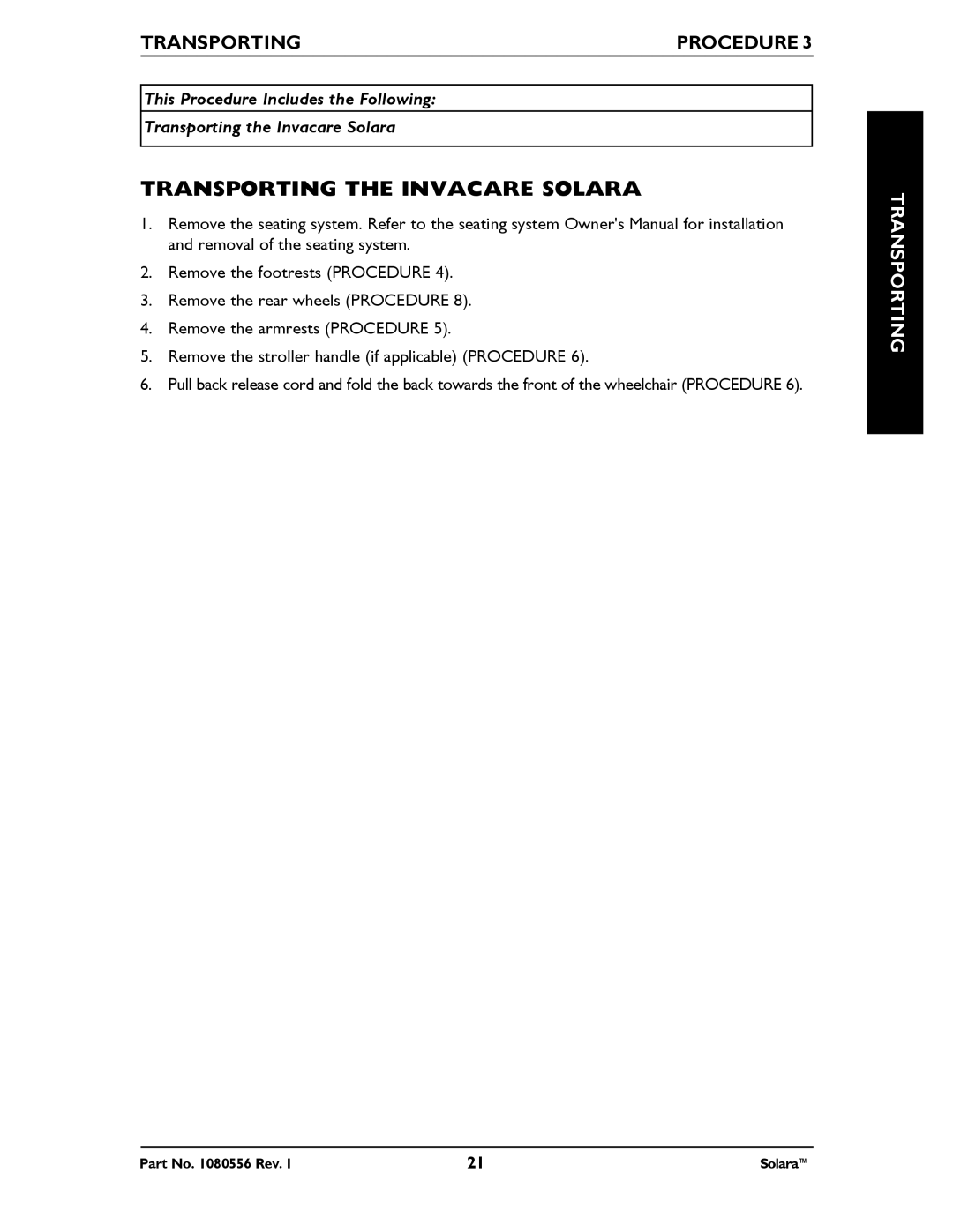 Invacare 1080556 manual Transporting the Invacare Solara 