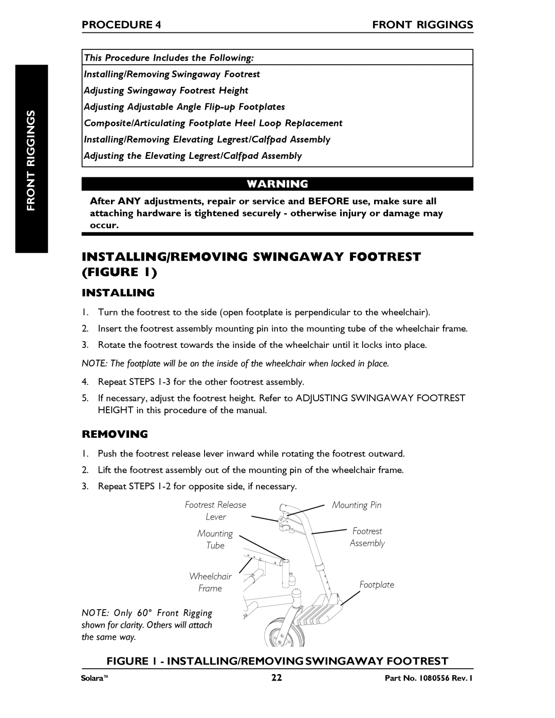 Invacare 1080556 manual INSTALLING/REMOVING Swingaway Footrest Figure, Procedure Front Riggings, Installing, Removing 