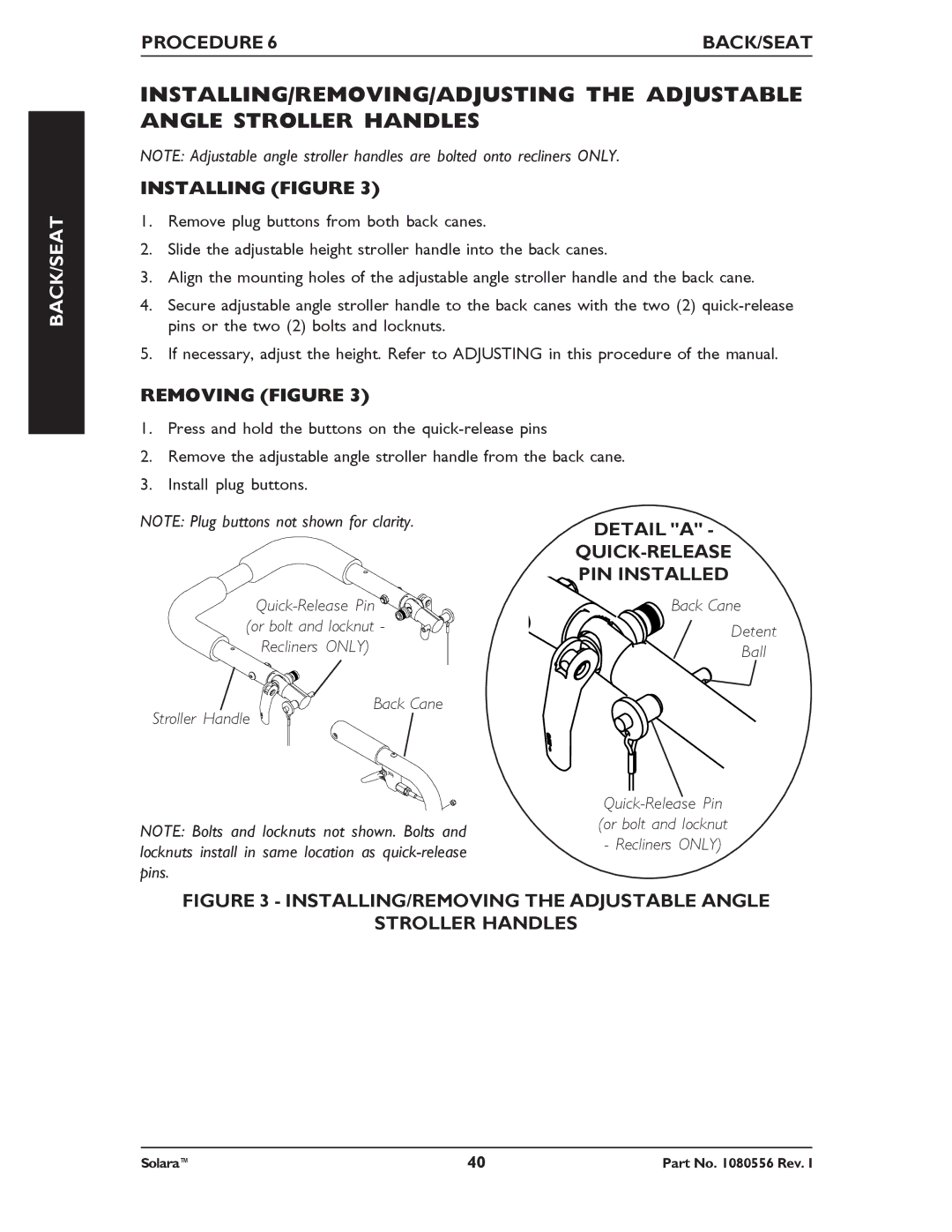 Invacare 1080556 manual Installing Figure, Removing Figure, Detail a QUICK-RELEASE PIN Installed 